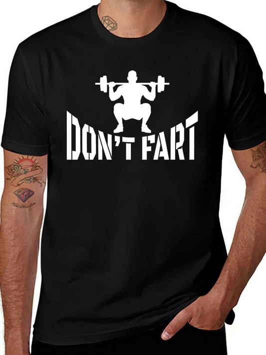 Dont Fart Weightlifting T-Shirt Funny Gym Tee
