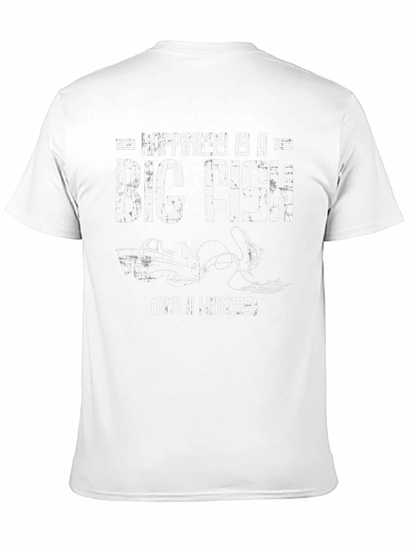 Happiness is a Big Fish T-Shirt - Fisherman Gift