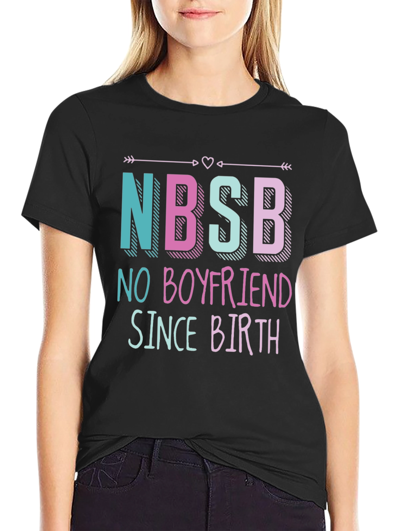 NBSB No Boyfriend Since Birth Graphic Tee