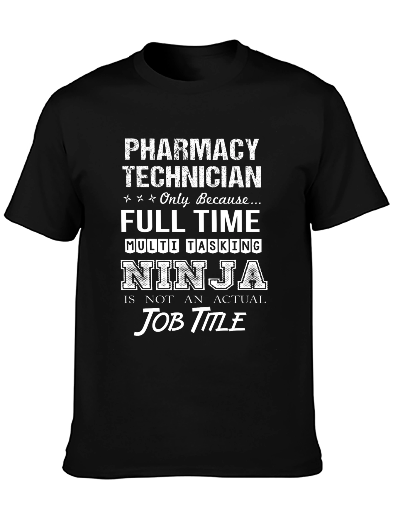 Pharmacy Technician Ninja T-Shirt