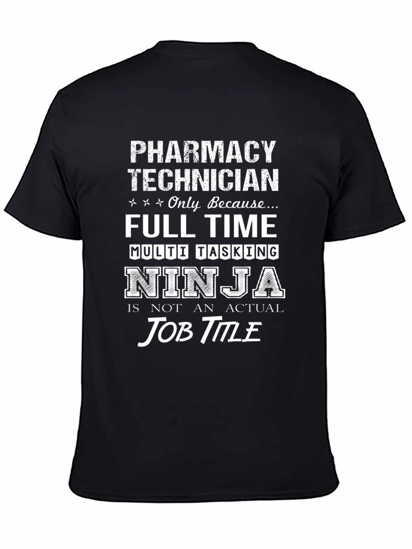 Pharmacy Technician Ninja T-Shirt