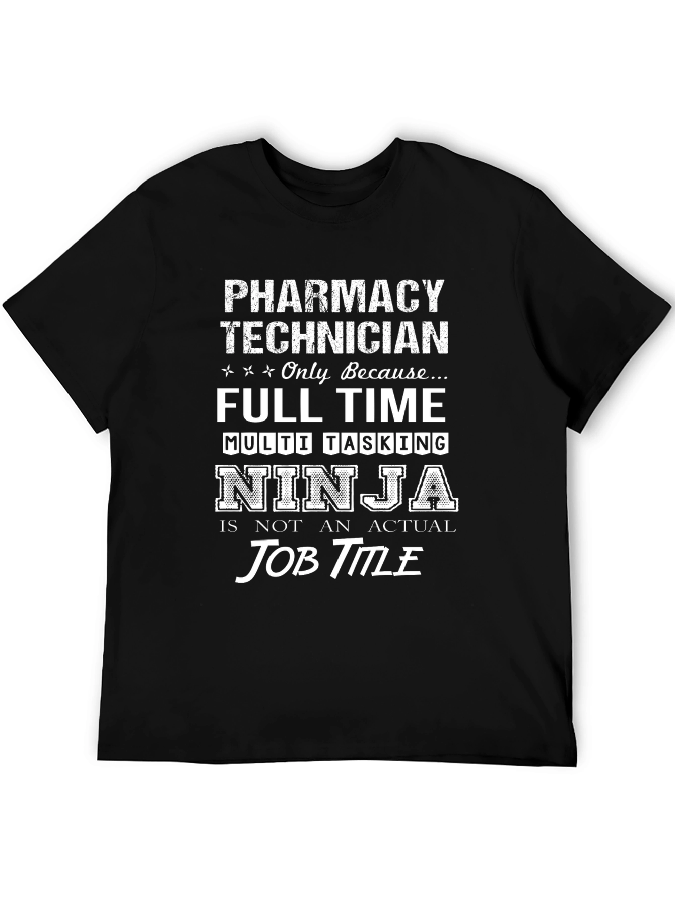 Pharmacy Technician Ninja T-Shirt