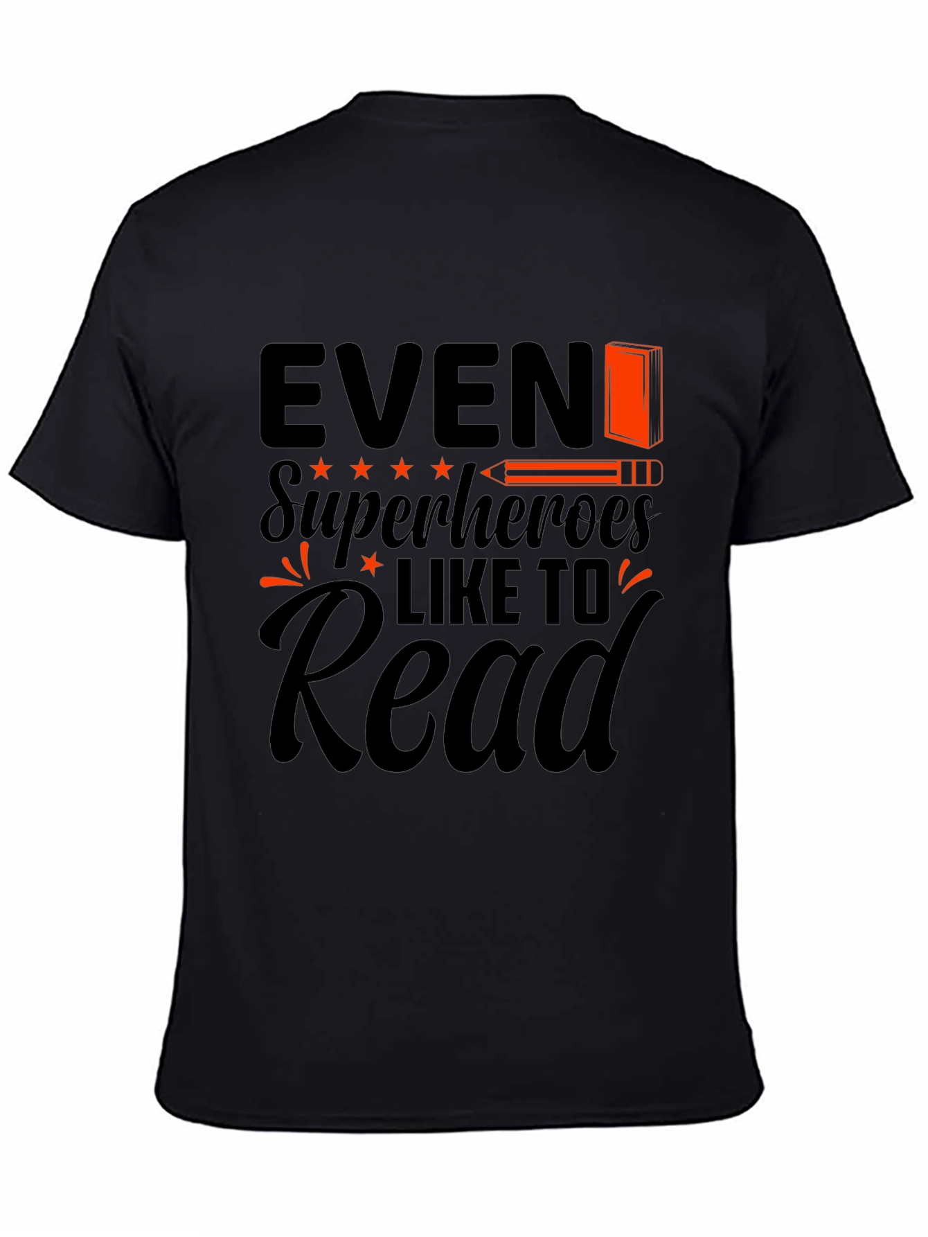 Even Superheroes Like to Read Black T-Shirt