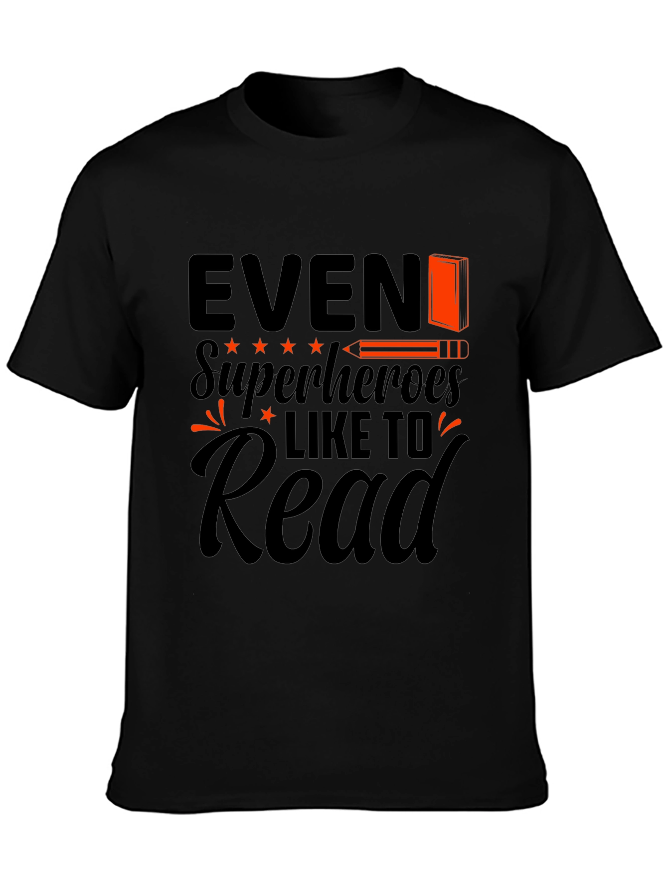 Even Superheroes Like to Read Black T-Shirt