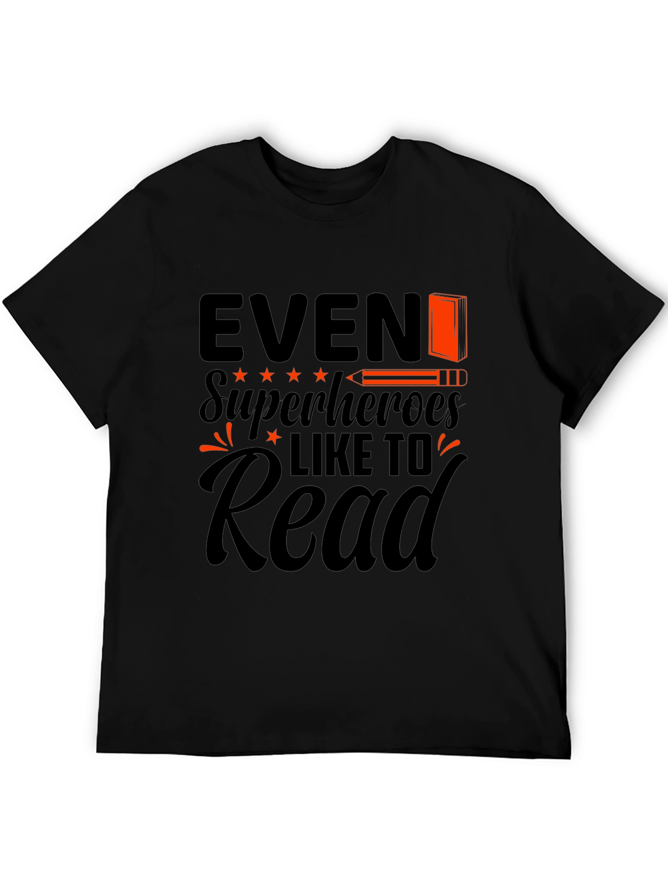 Even Superheroes Like to Read Black T-Shirt