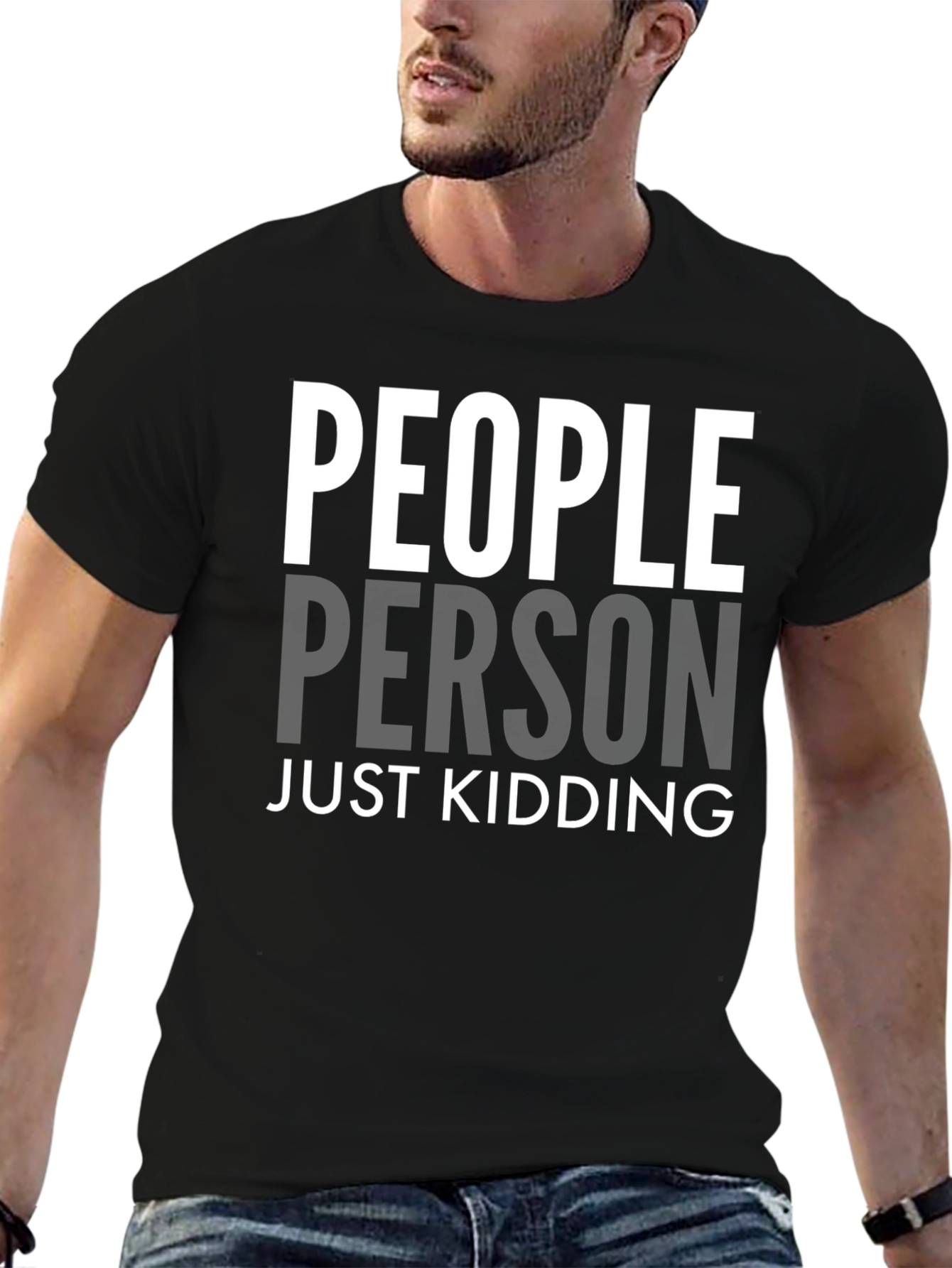 People Person Just Kidding Graphic Tee