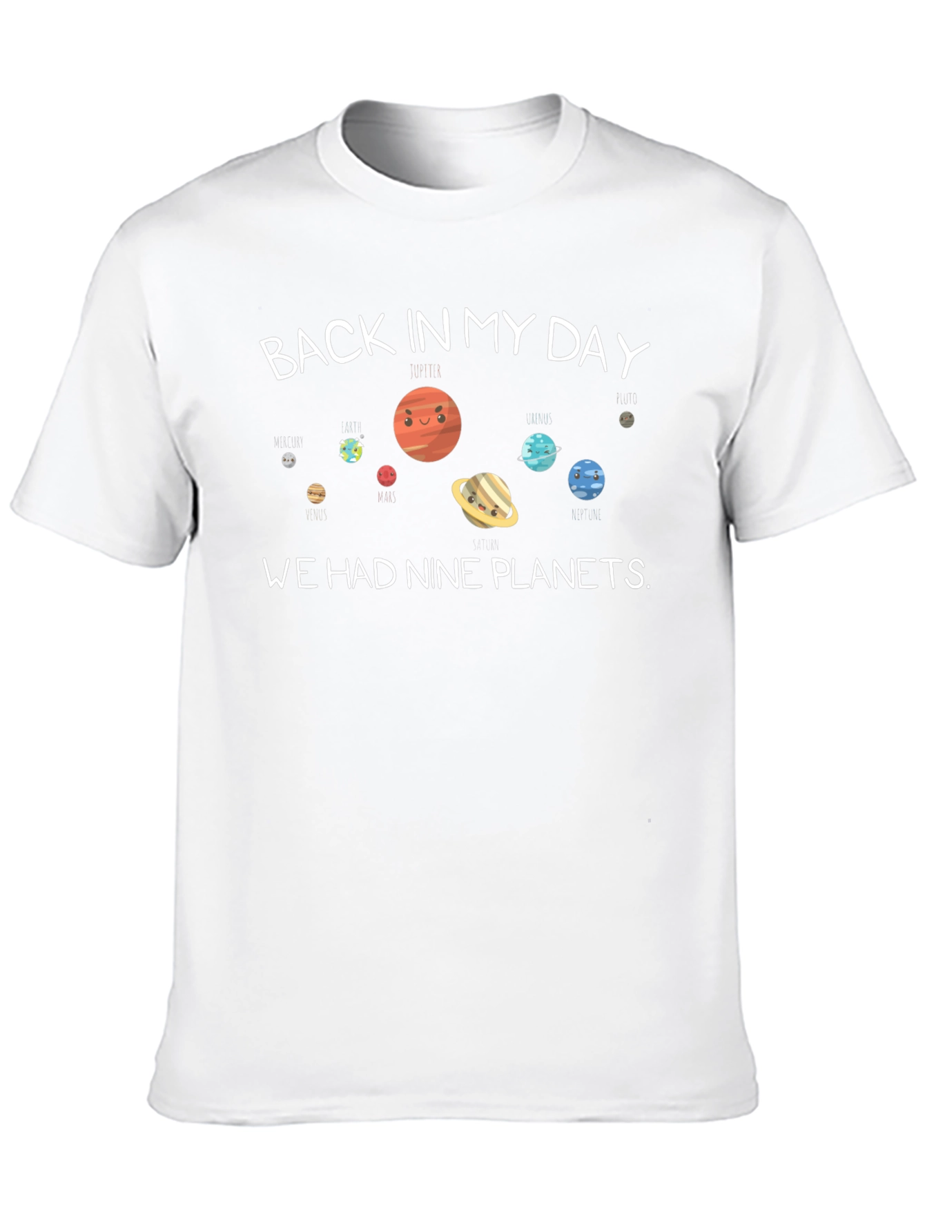 Nine Planets T-Shirt Back In My Day