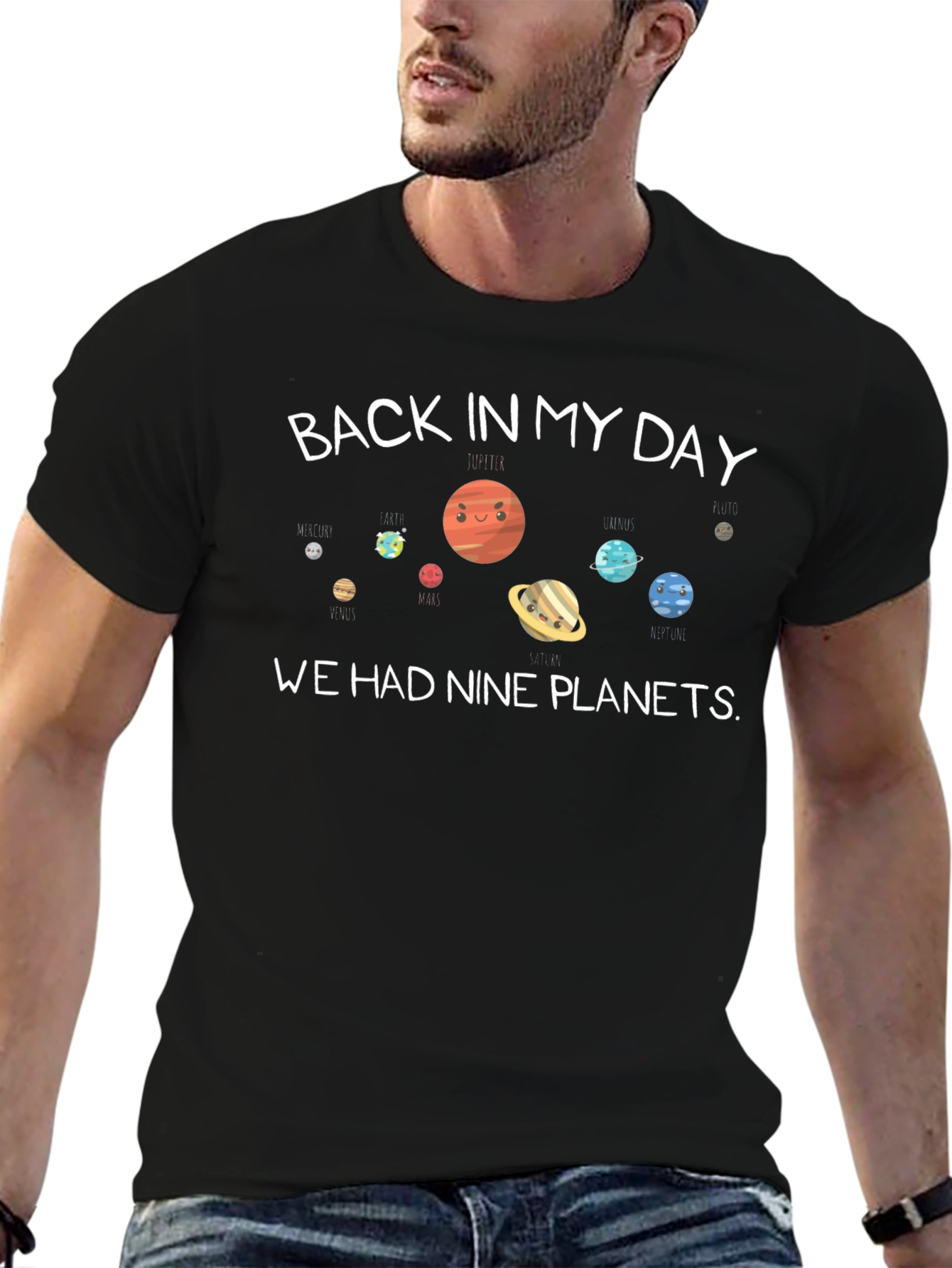 Nine Planets T-Shirt Back In My Day