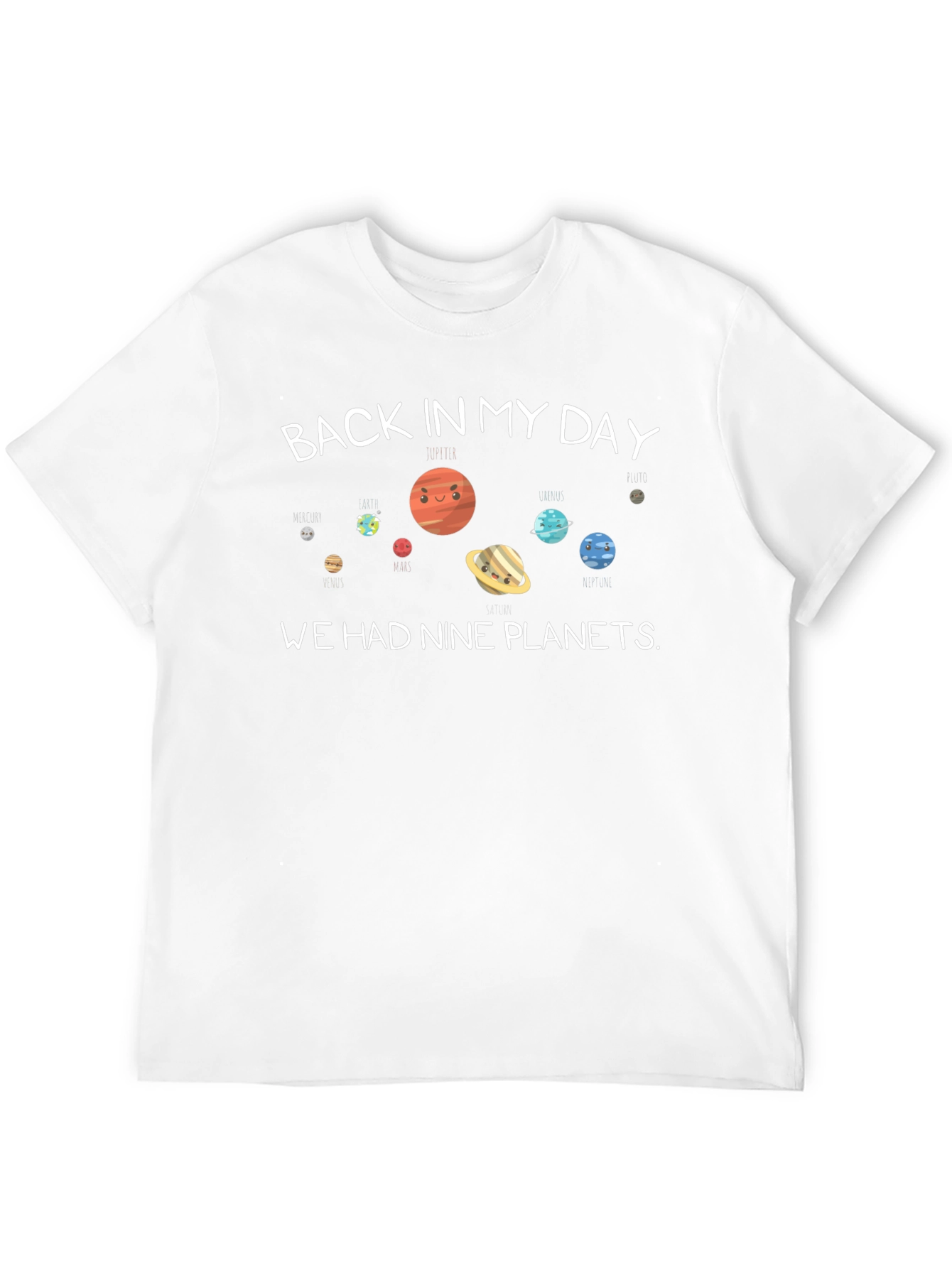 Nine Planets T-Shirt Back In My Day