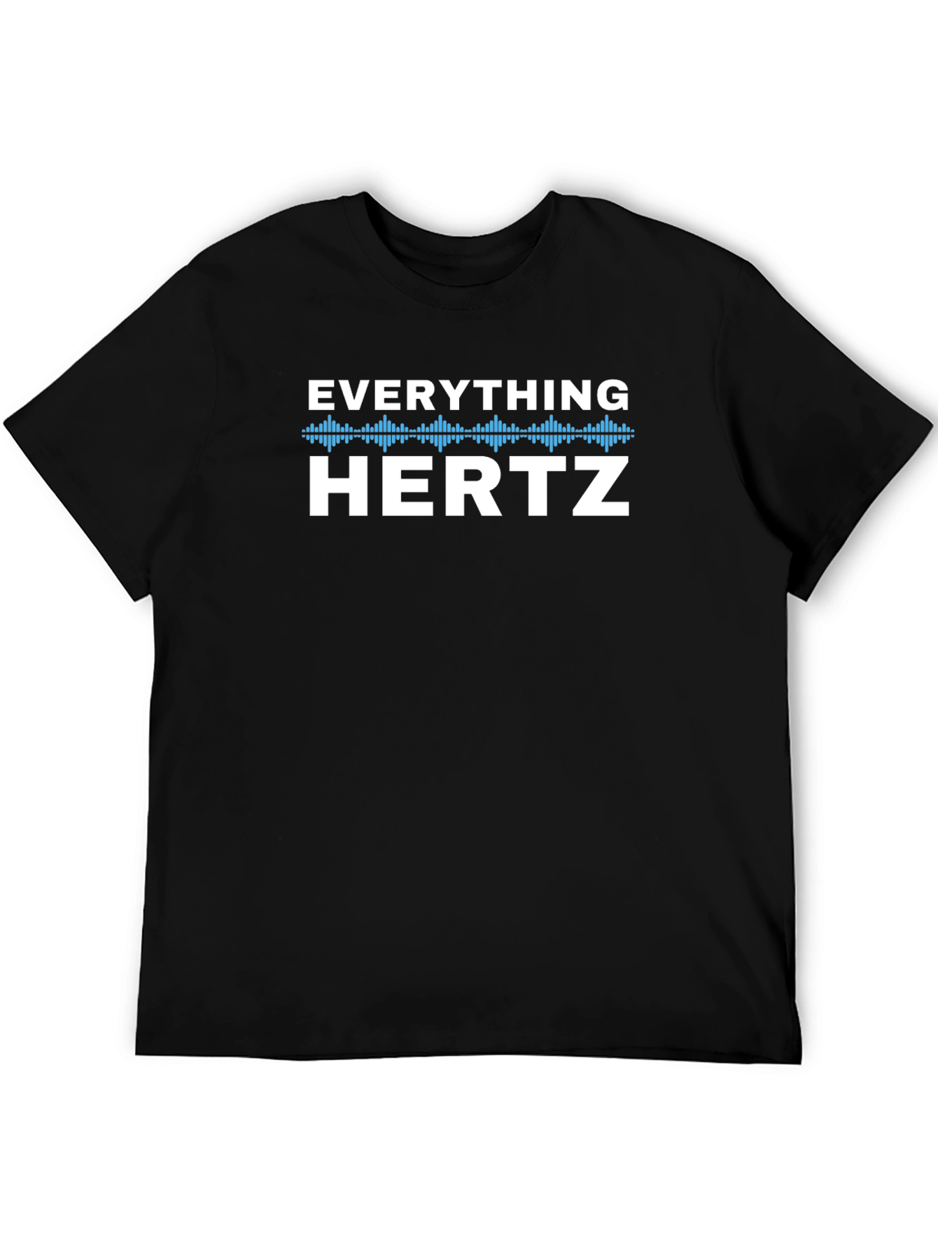 Everything Hertz Graphic Tee - Cool Frequency Design