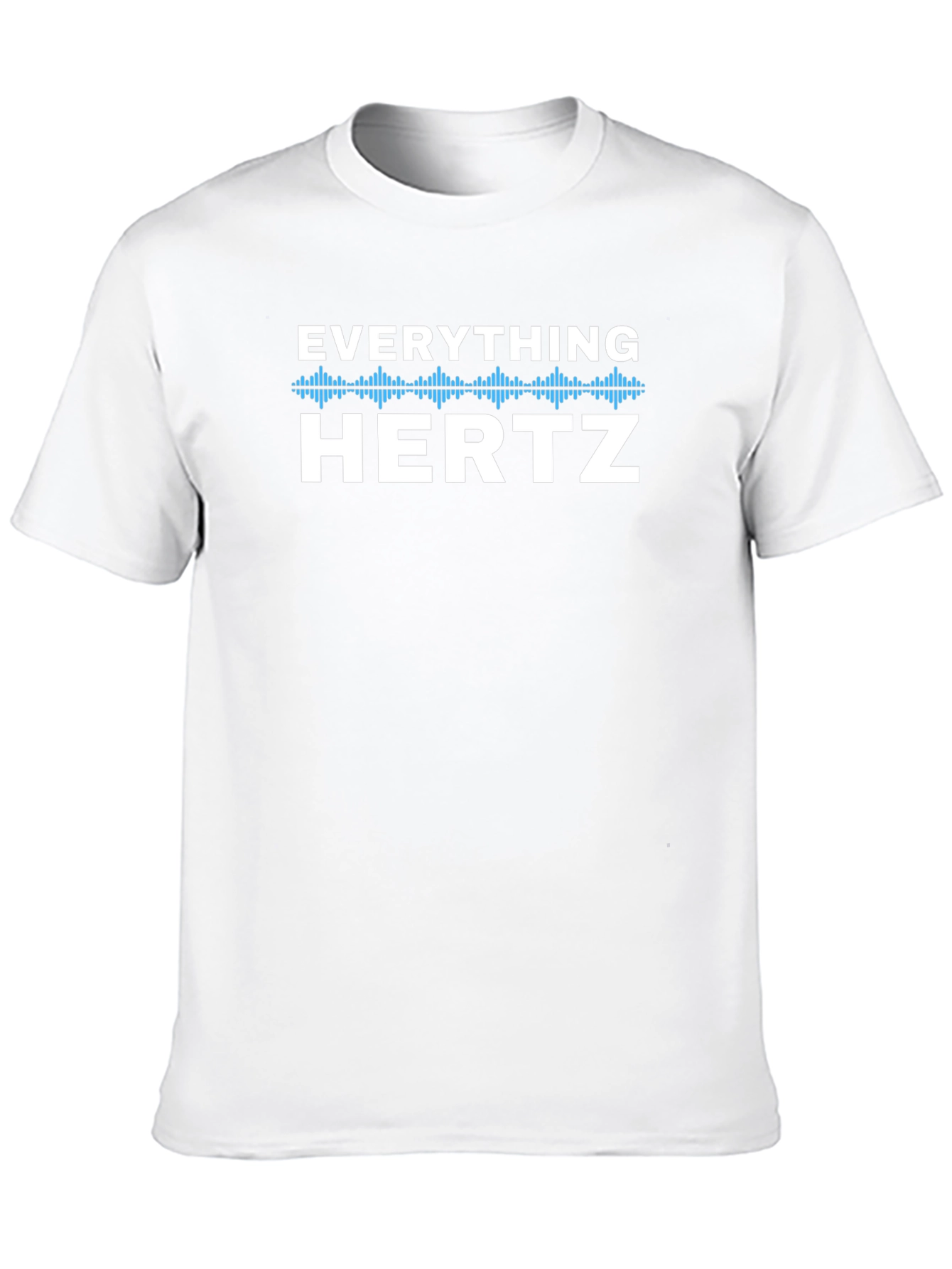 Everything Hertz Graphic Tee - Cool Frequency Design