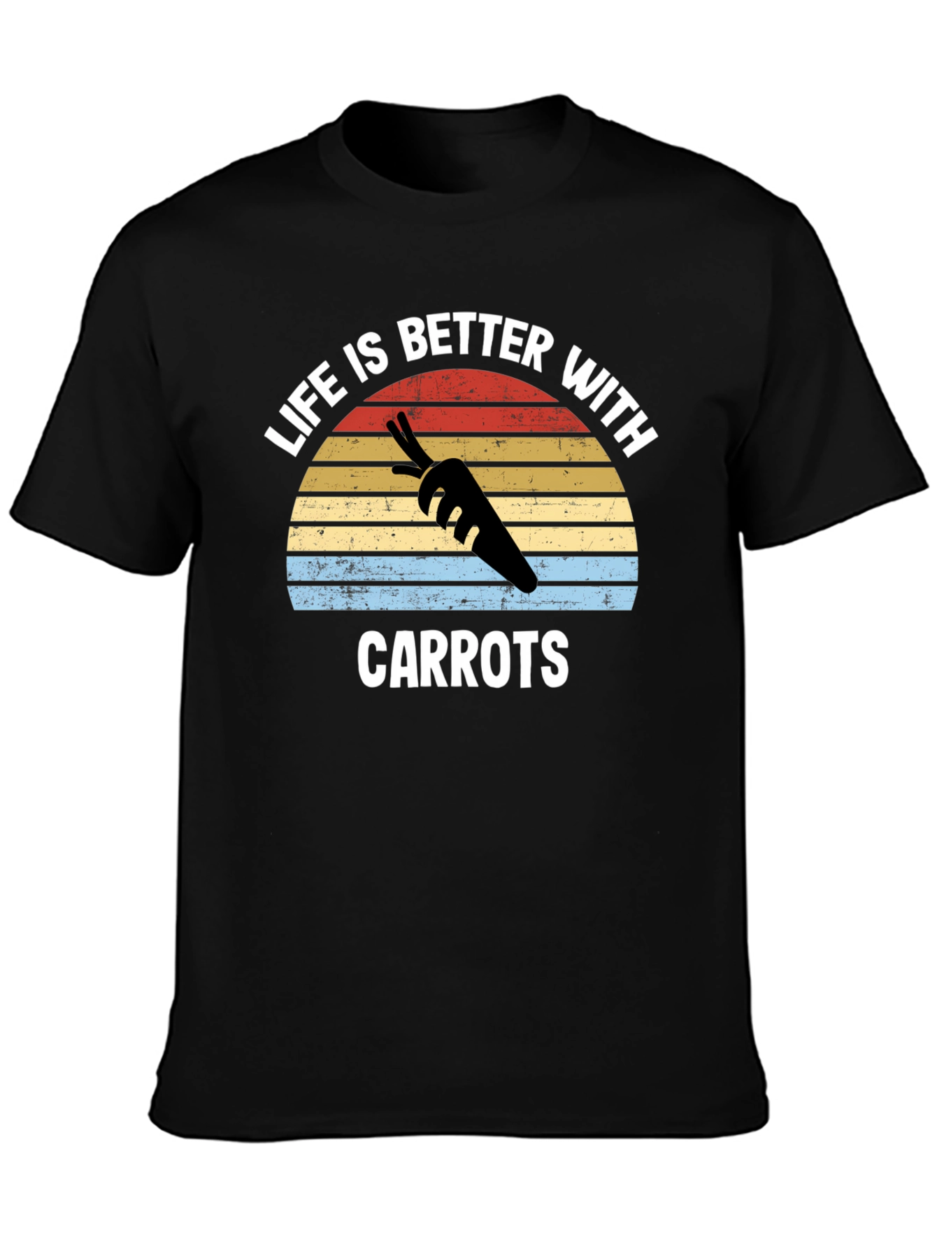 Life is Better With Carrots T-Shirt