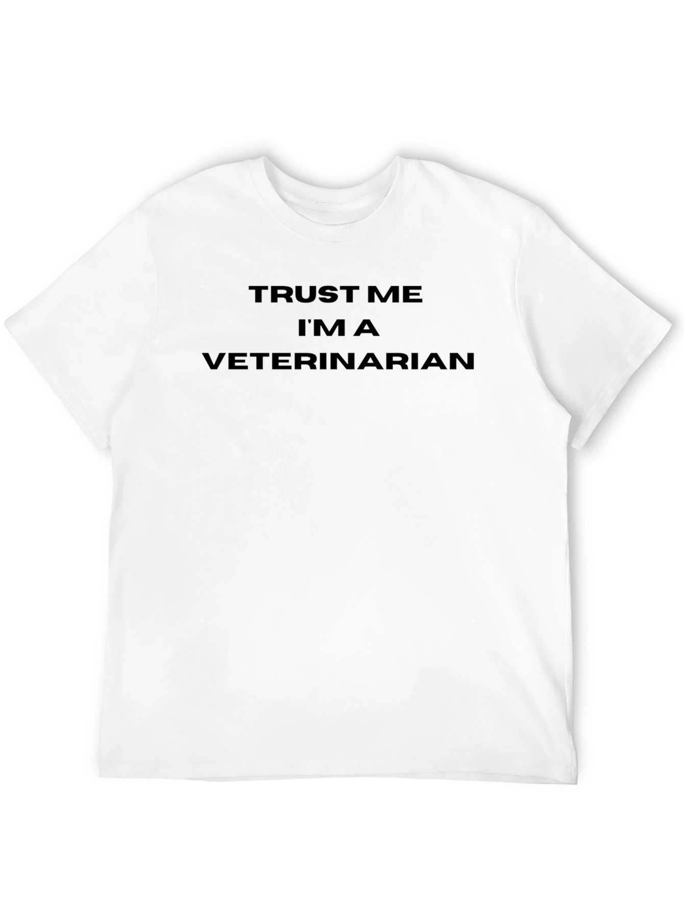 Trust Me Im A Veterinarian Black T-Shirt