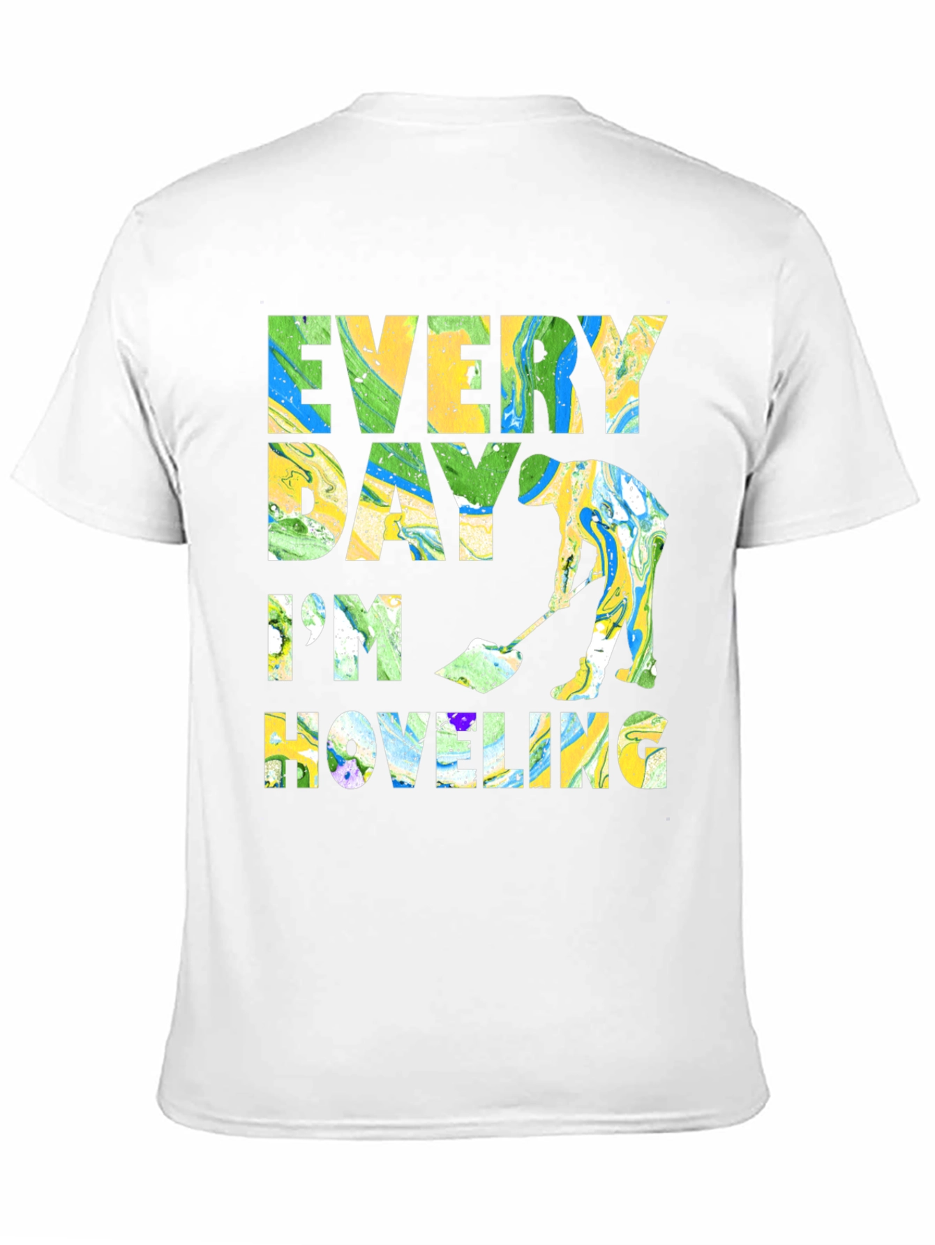 Every Day Im Hoveling Graphic T-Shirt