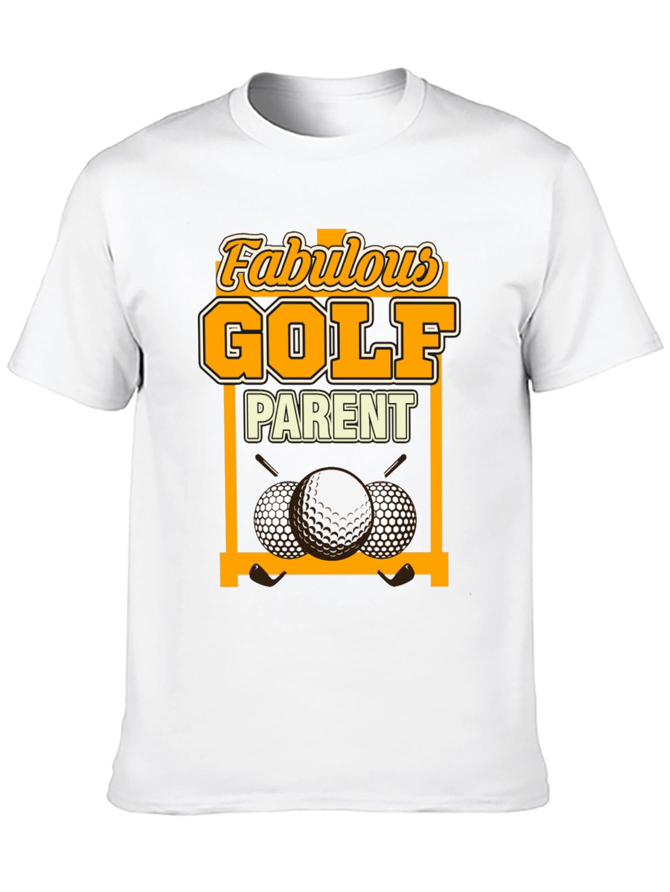 Fabulous Golf Parent T-Shirt