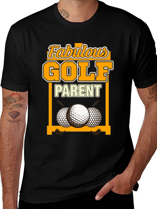 Fabulous Golf Parent T-Shirt