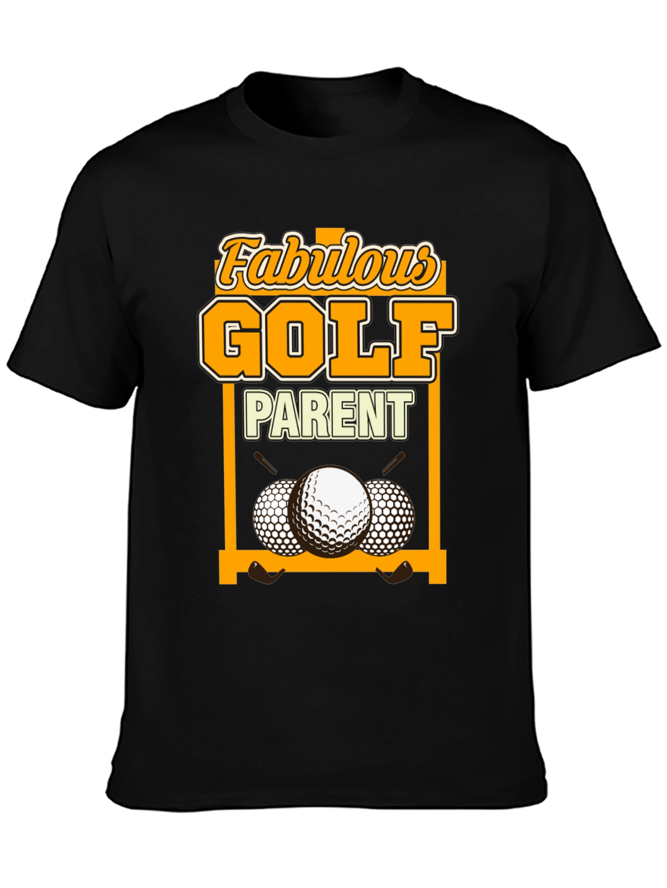 Fabulous Golf Parent T-Shirt