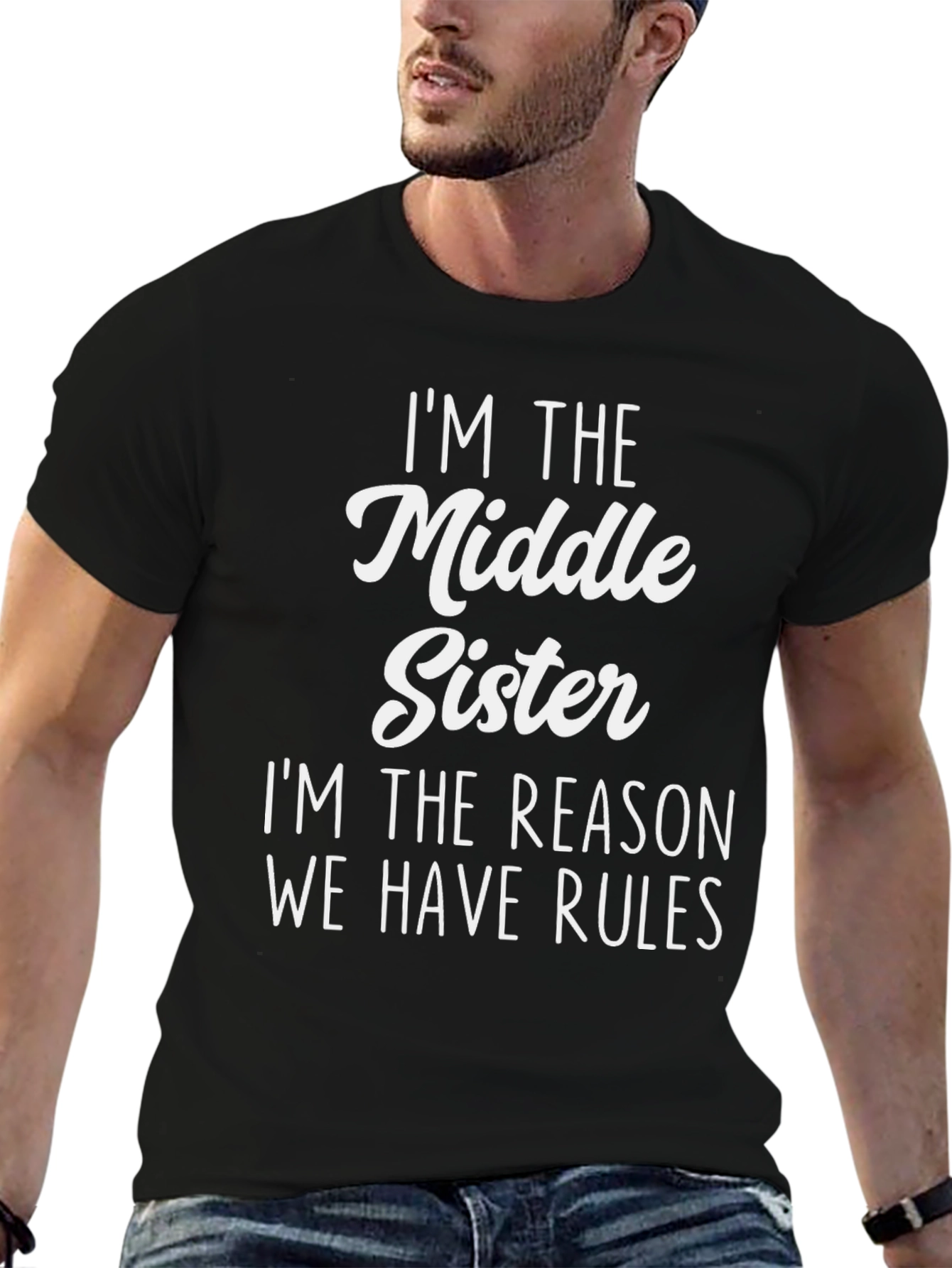 Im the Middle Sister T-Shirt Funny Sibling Tee