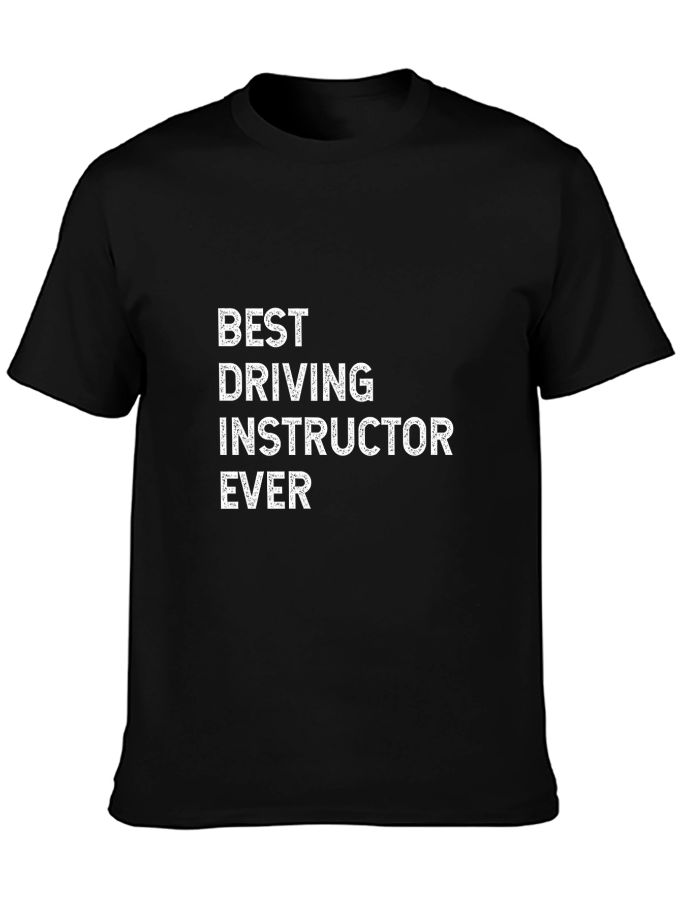 Best Driving Instructor Ever T-Shirt