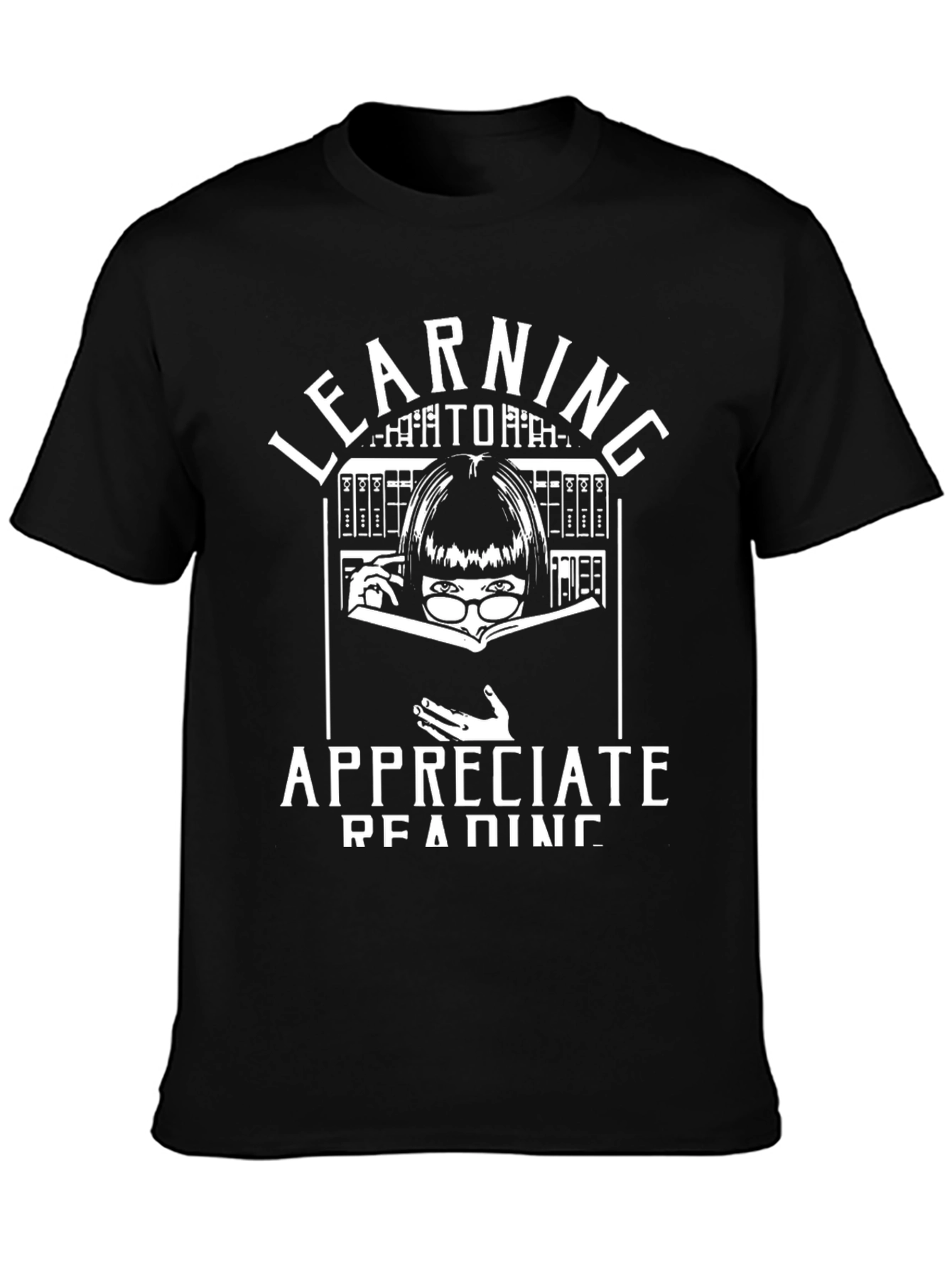 Learning To Appreciate Reading T-Shirt