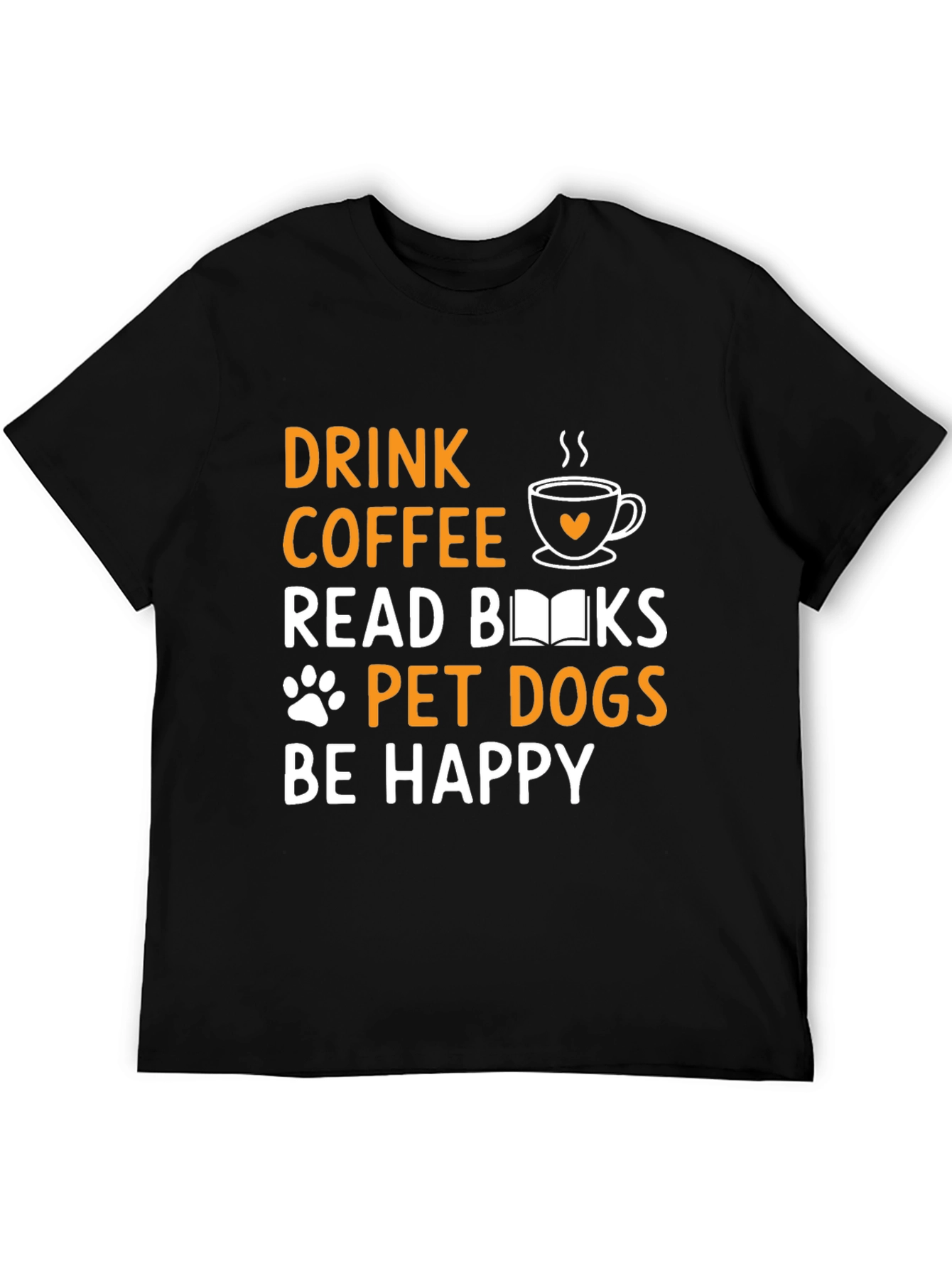 Drink Coffee Read Books Pet Dogs T-Shirt