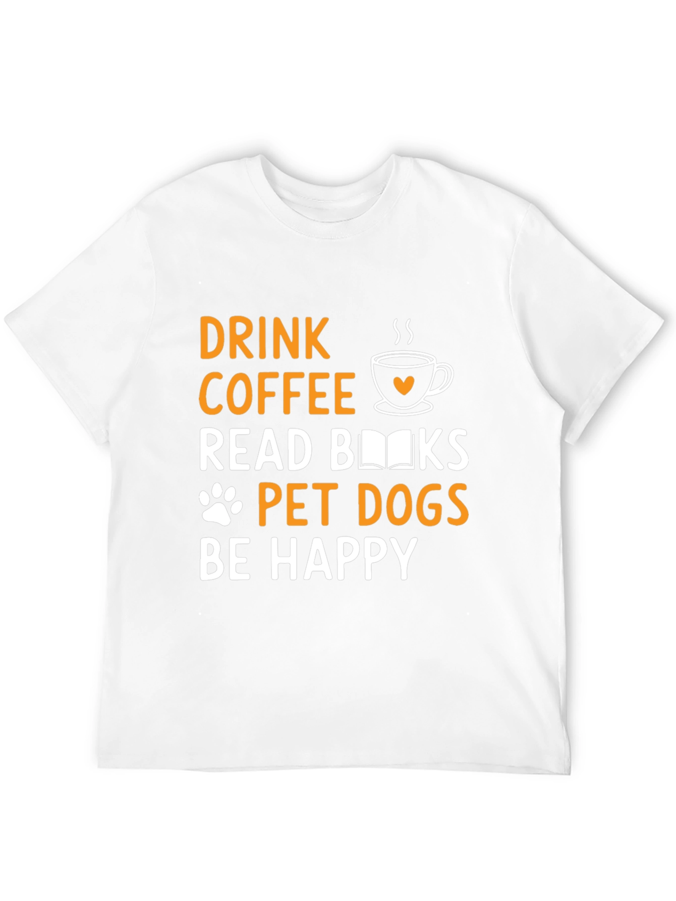 Drink Coffee Read Books Pet Dogs T-Shirt