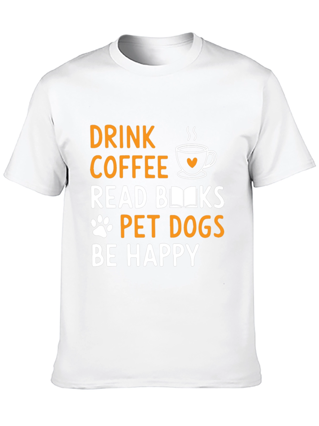 Drink Coffee Read Books Pet Dogs T-Shirt