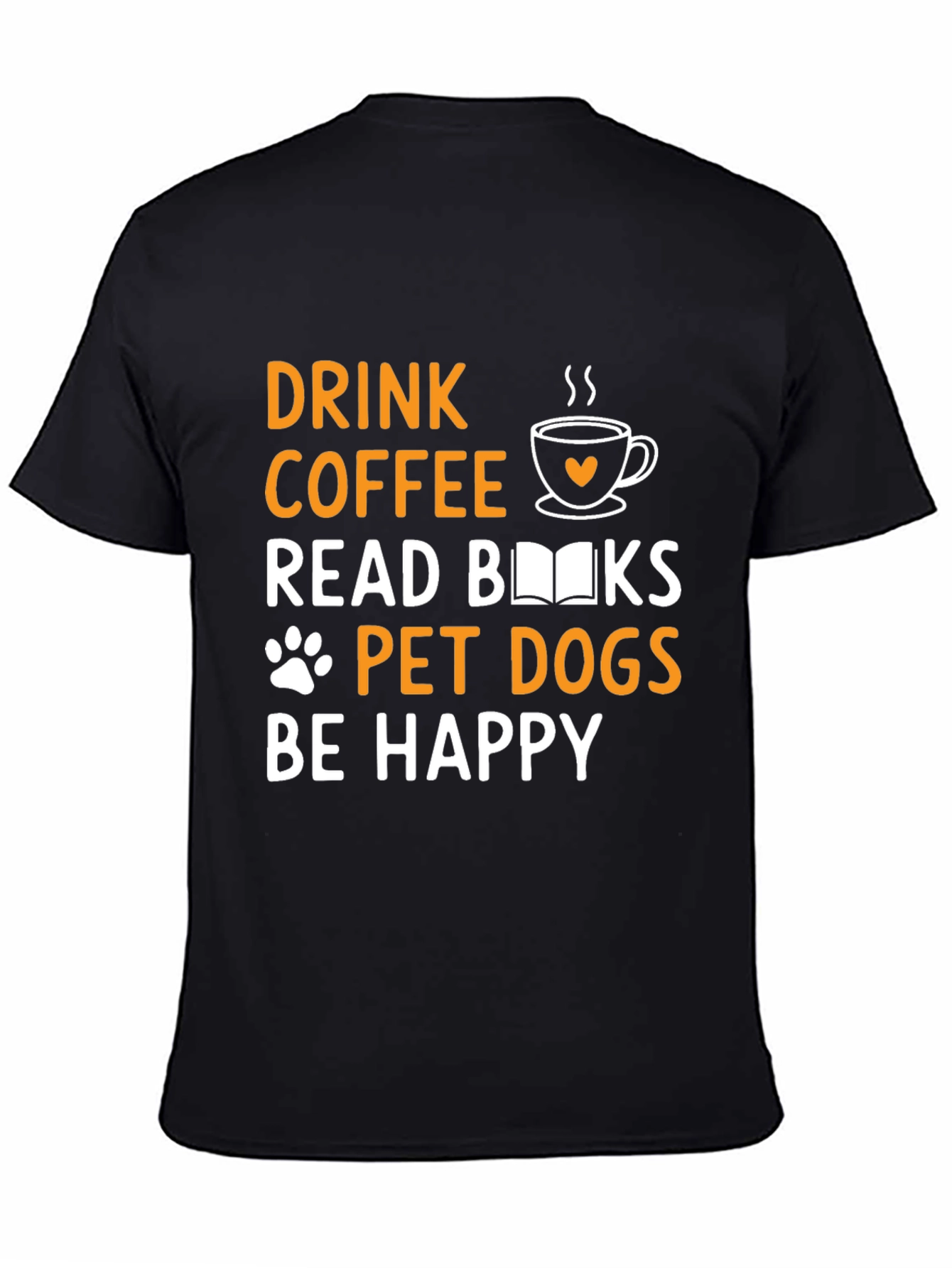 Drink Coffee Read Books Pet Dogs T-Shirt