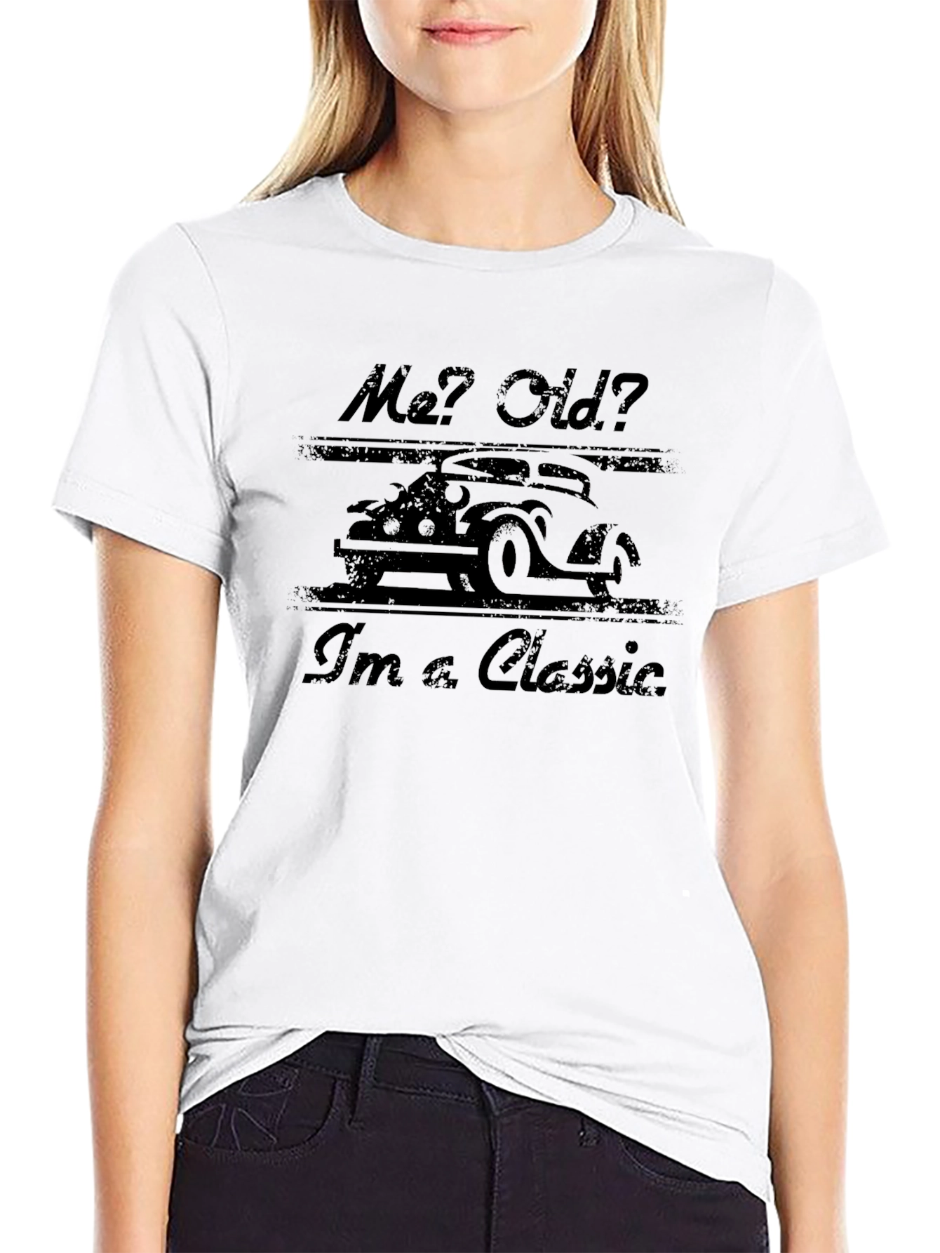 Me? Old? Im A Classic T-Shirt
