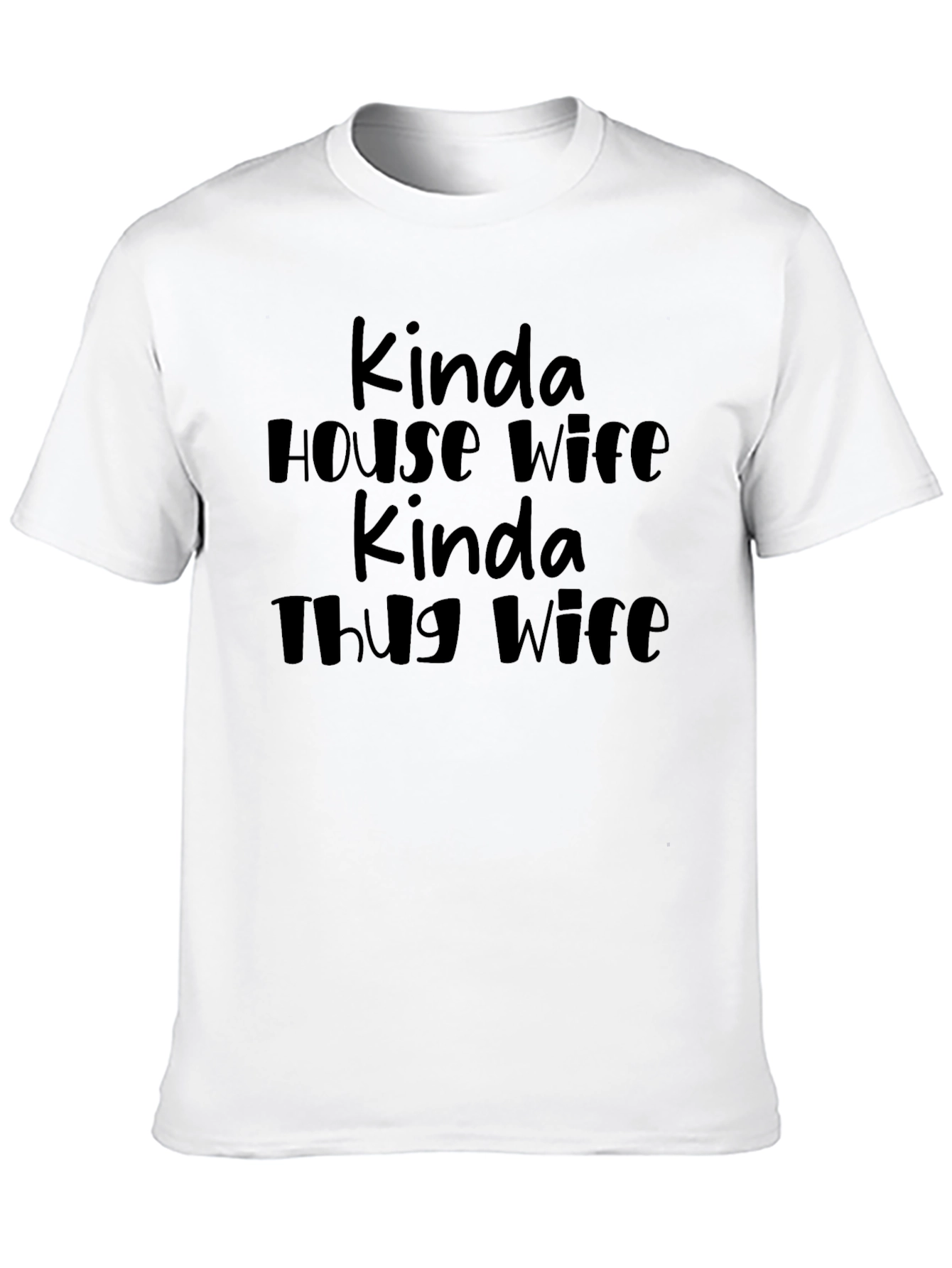 Kinda House Wife Kinda Thug Wife Black Graphic Tee