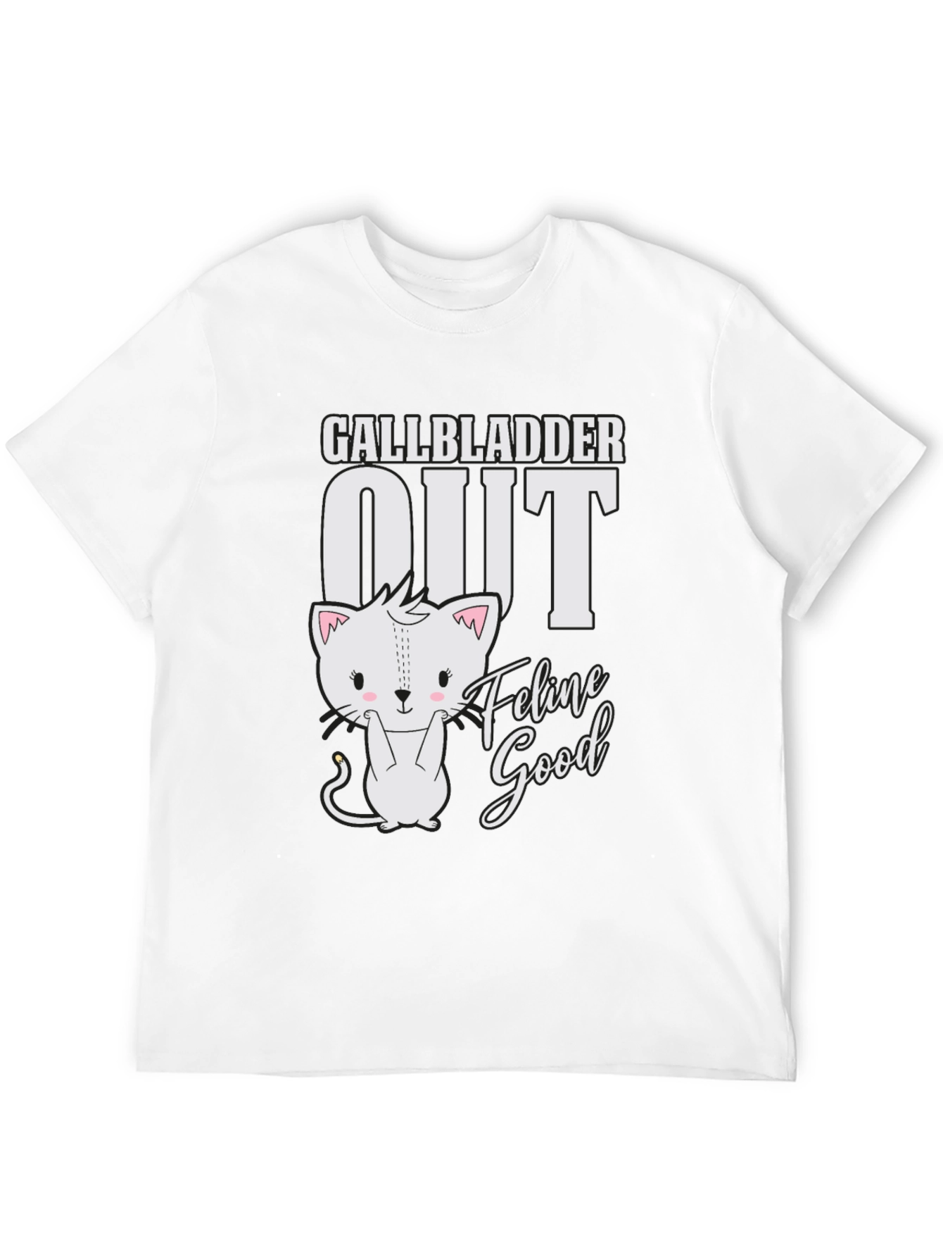 Gallbladder Out Feline Good T-Shirt
