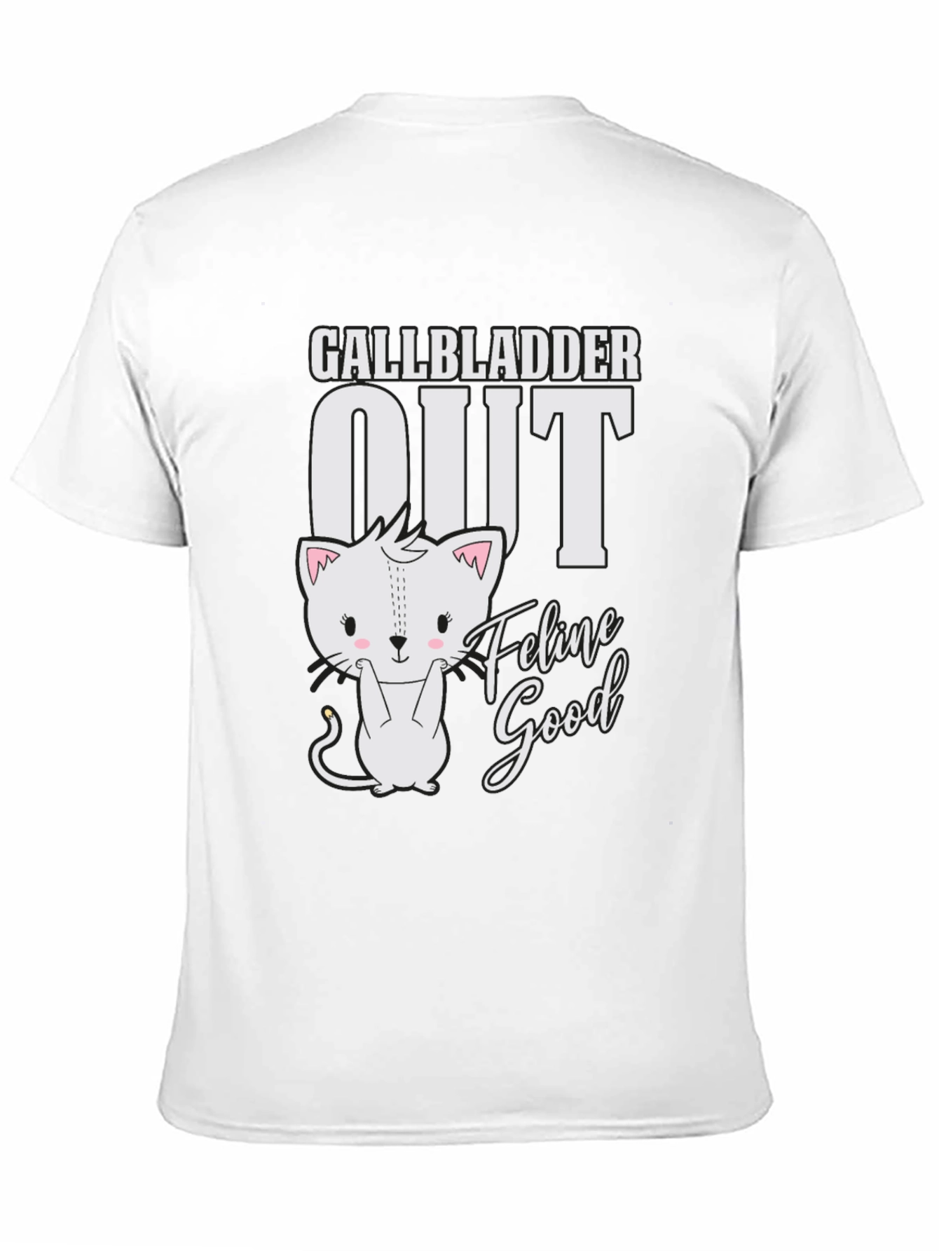 Gallbladder Out Feline Good T-Shirt