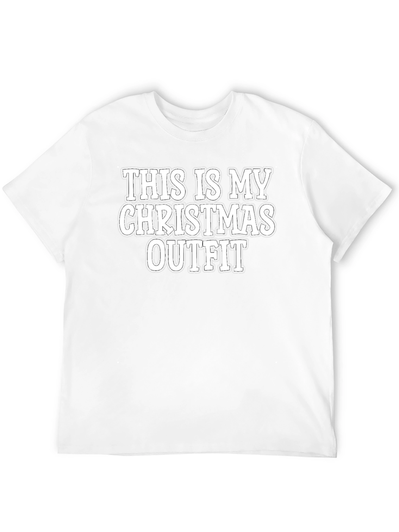 Funny Christmas Outfit T-Shirt - Holiday Tee