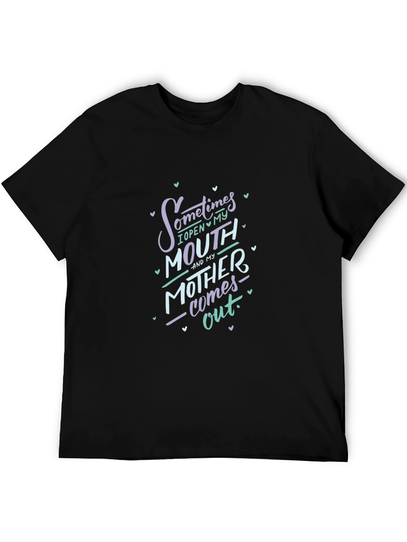 Funny Sometimes I Open My Mouth Graphic Tee