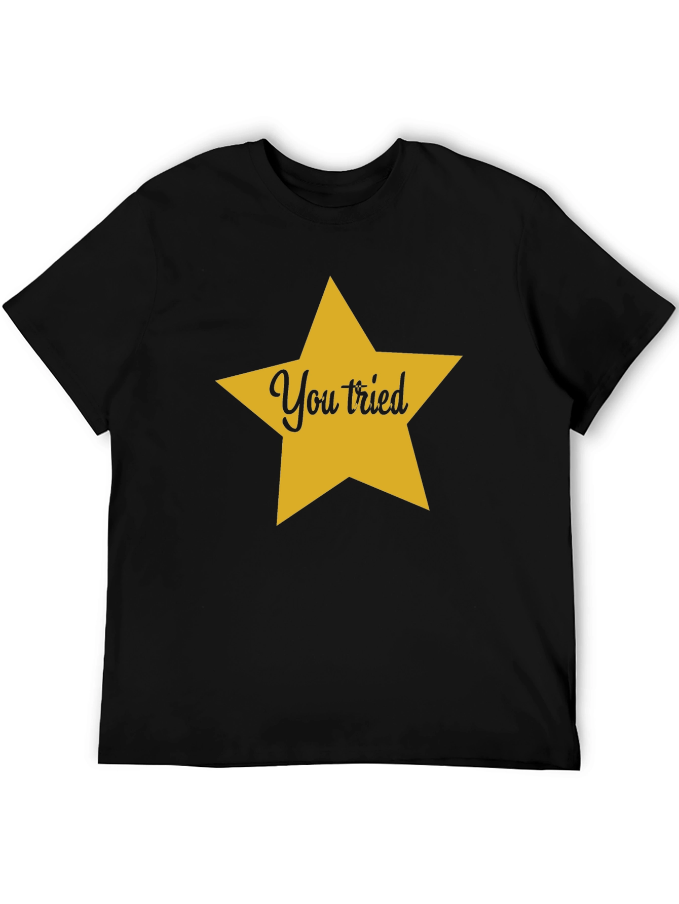 You Tried Star Graphic Tee - Black Cotton T-Shirt