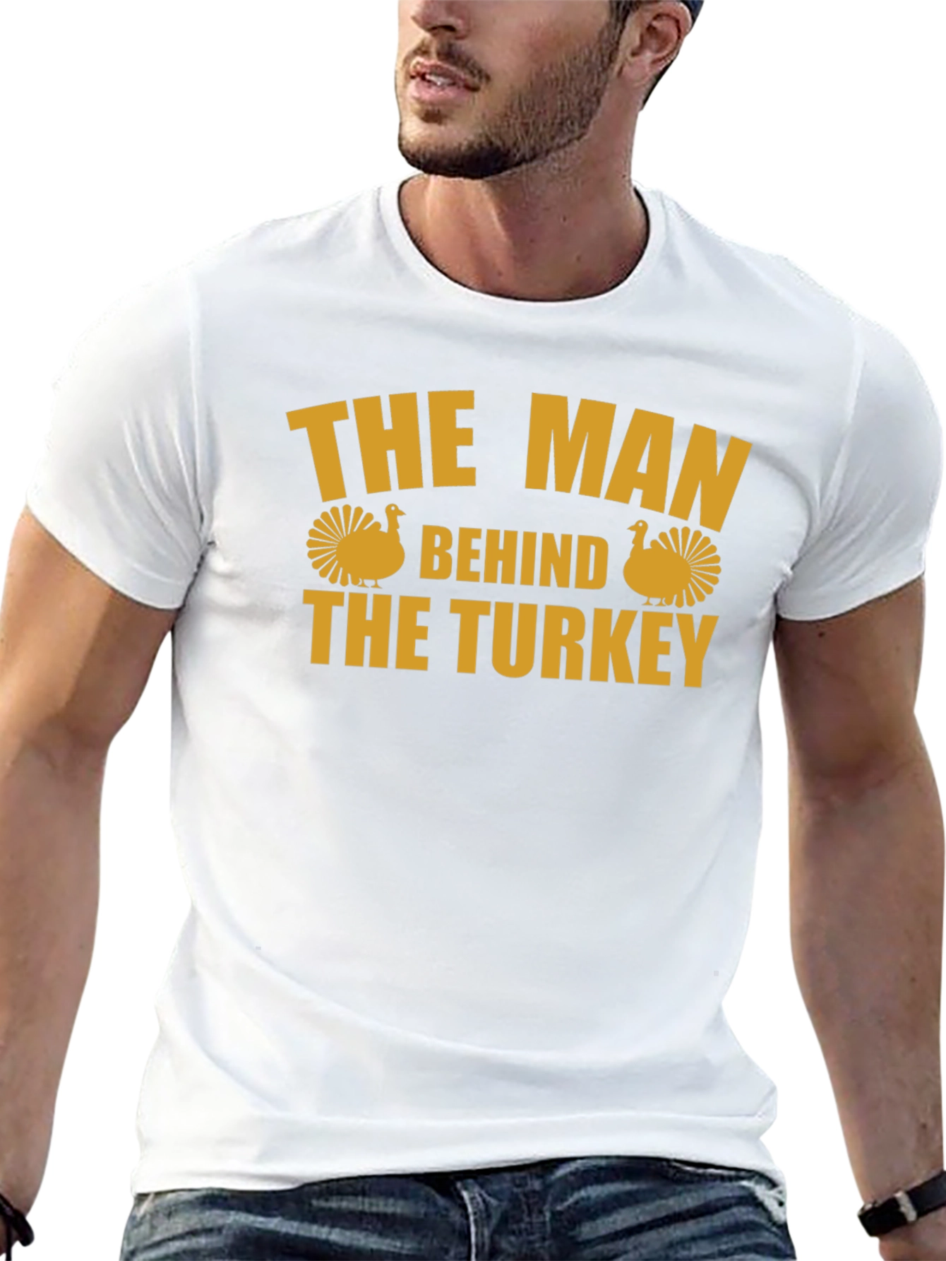 The Man Behind the Turkey T-Shirt - Thanksgiving Fun