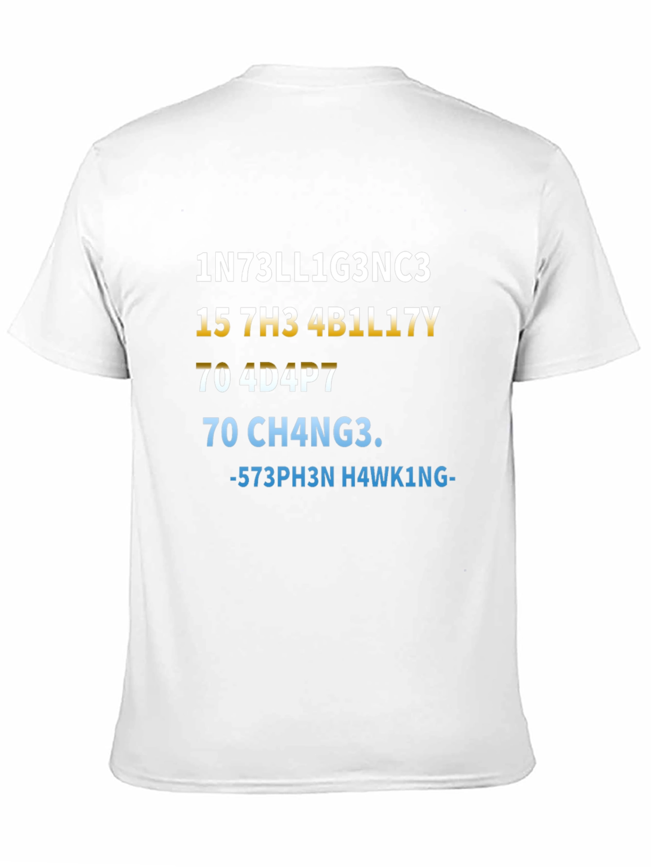 Intelligence T-Shirt - Stephen Hawking Inspired Design