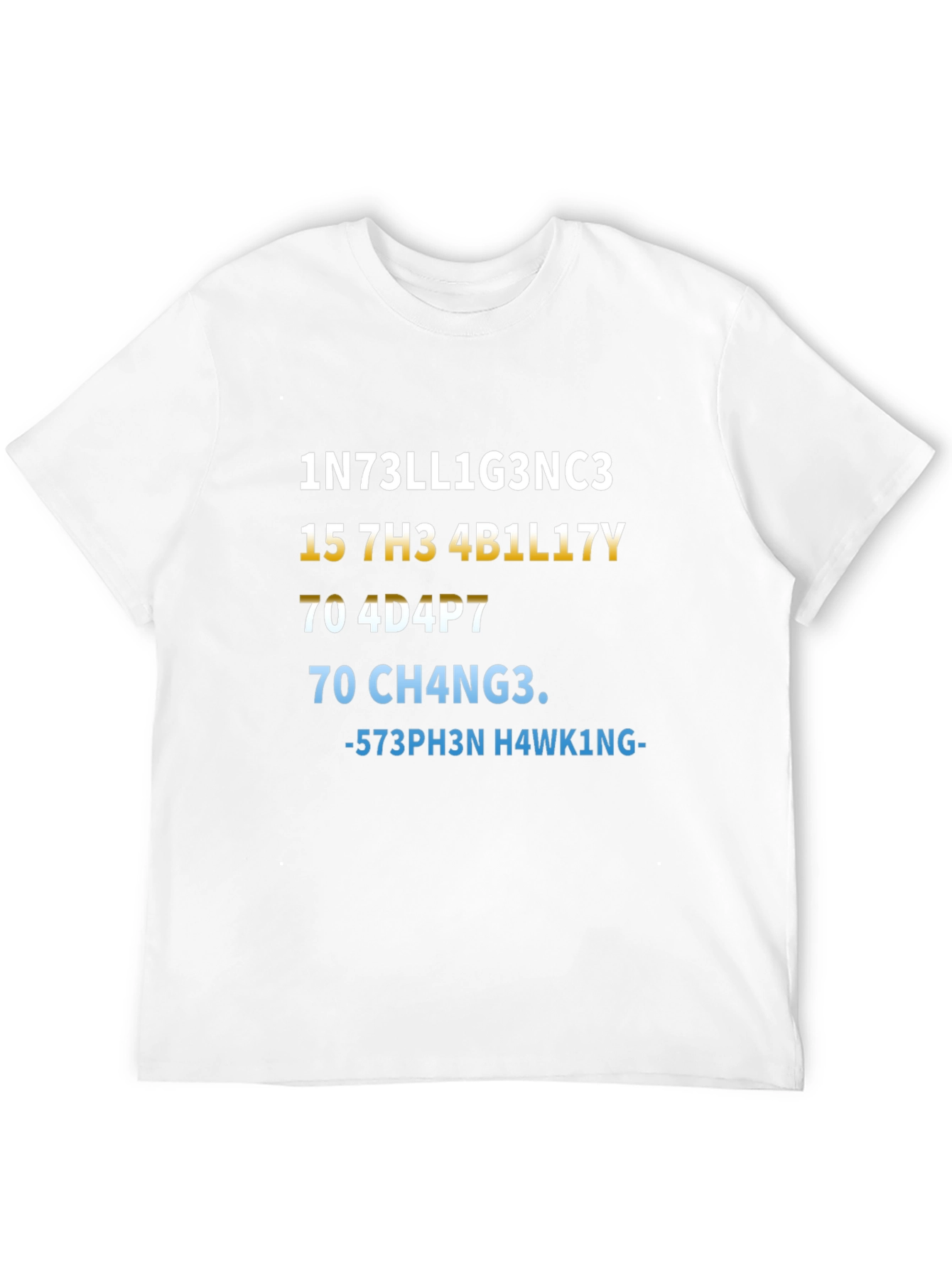 Intelligence T-Shirt - Stephen Hawking Inspired Design