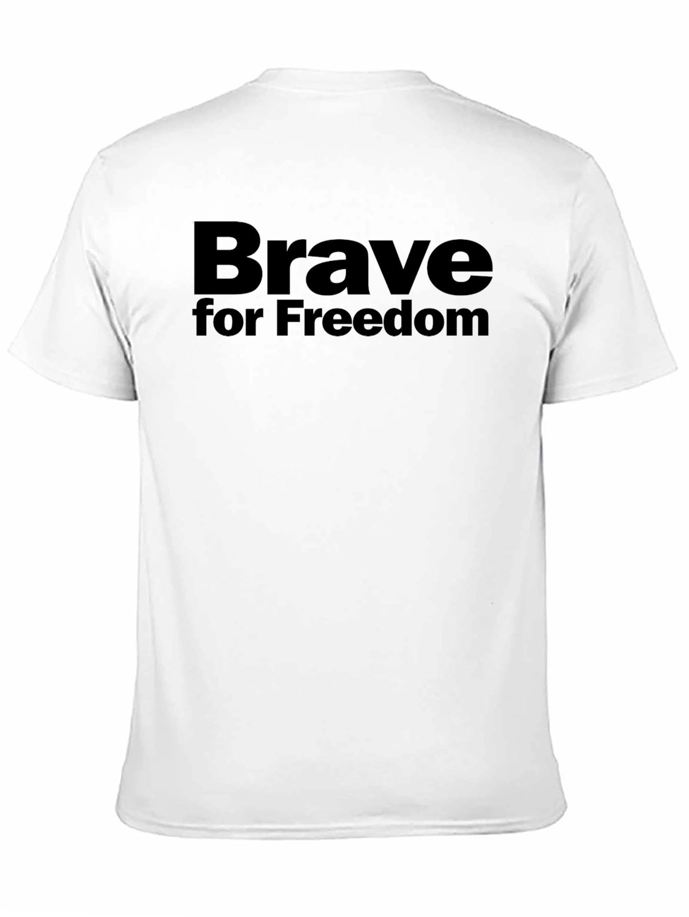 Brave for Freedom Graphic T-Shirt - Unisex