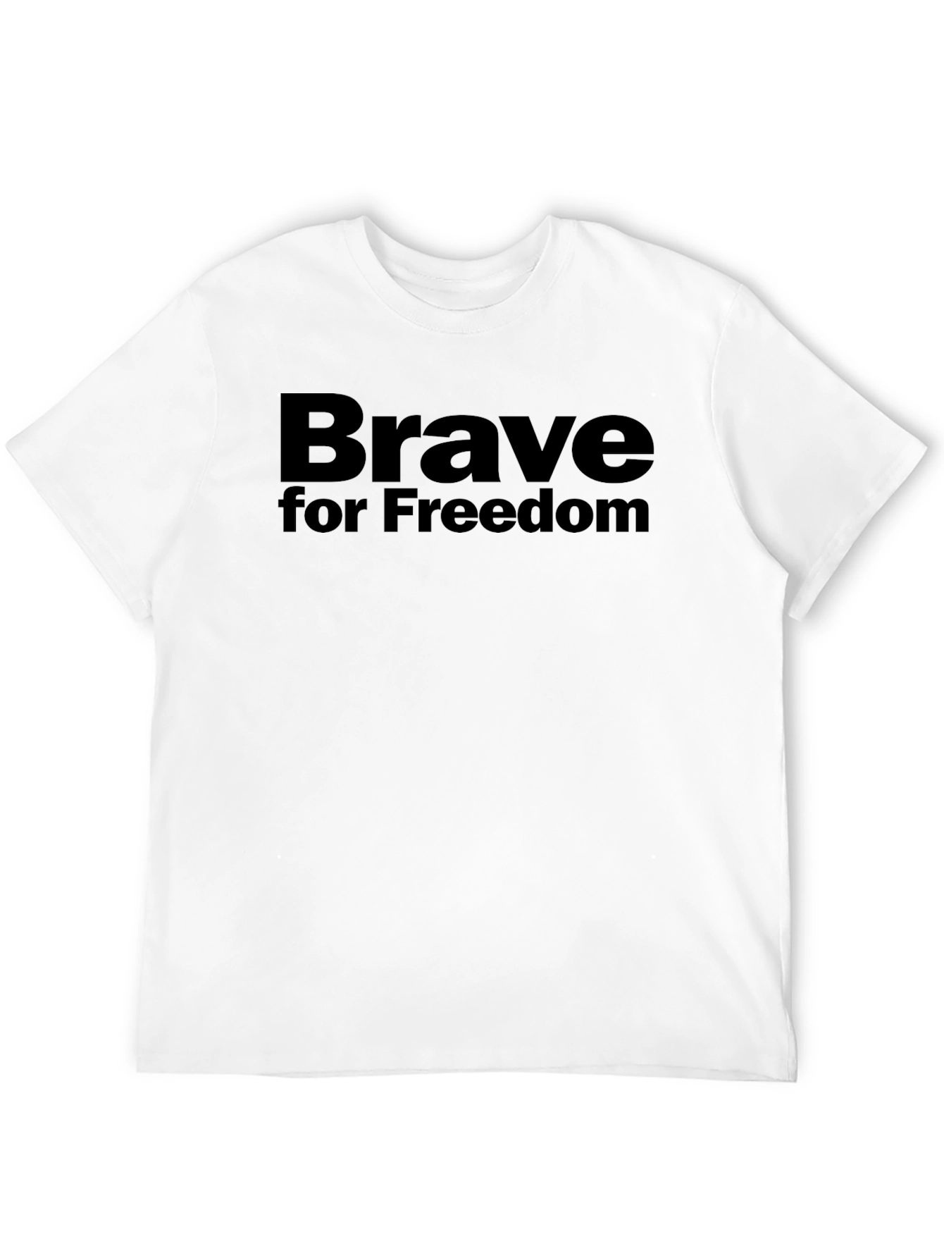 Brave for Freedom Graphic T-Shirt - Unisex