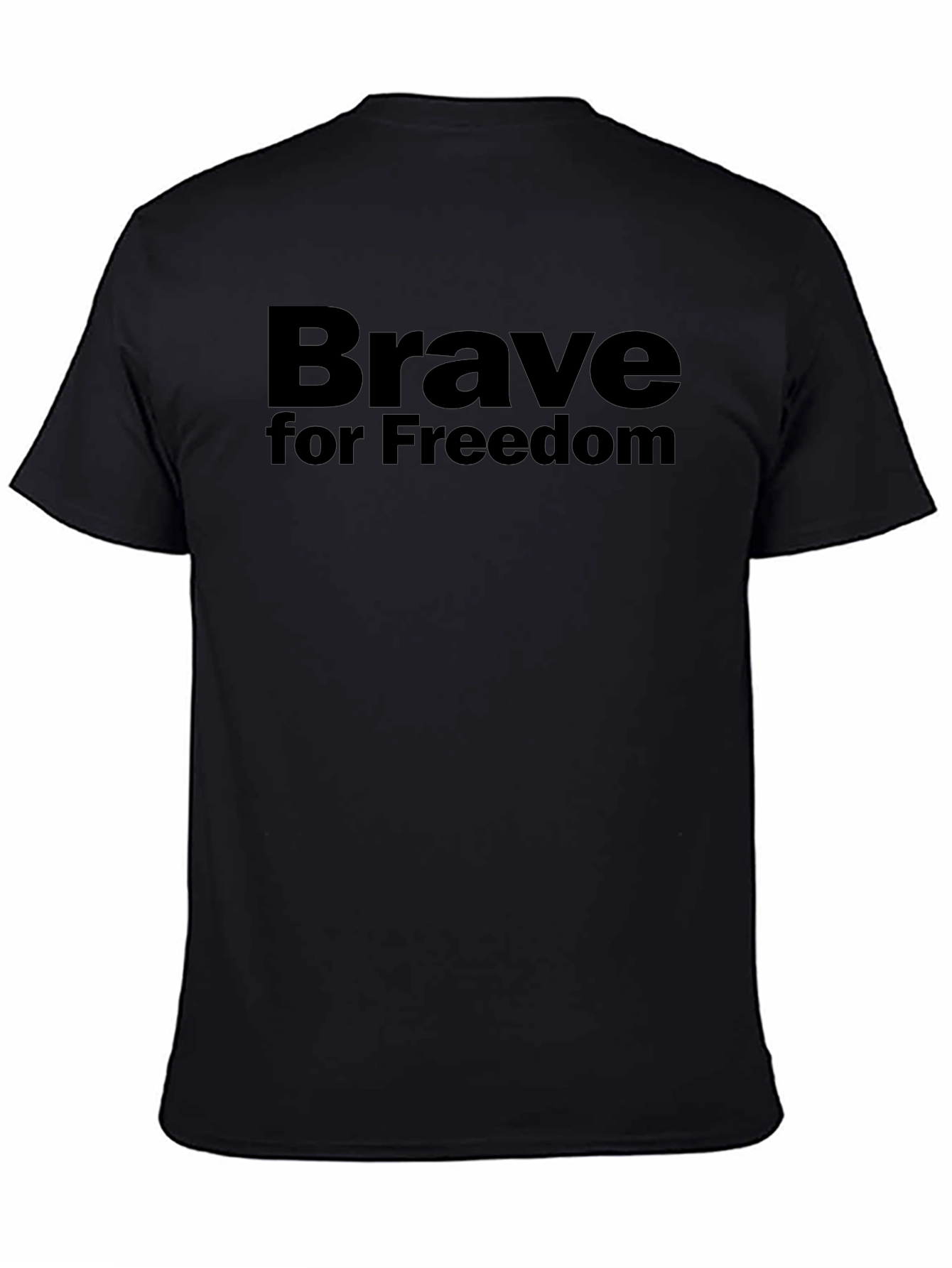 Brave for Freedom Graphic T-Shirt - Unisex