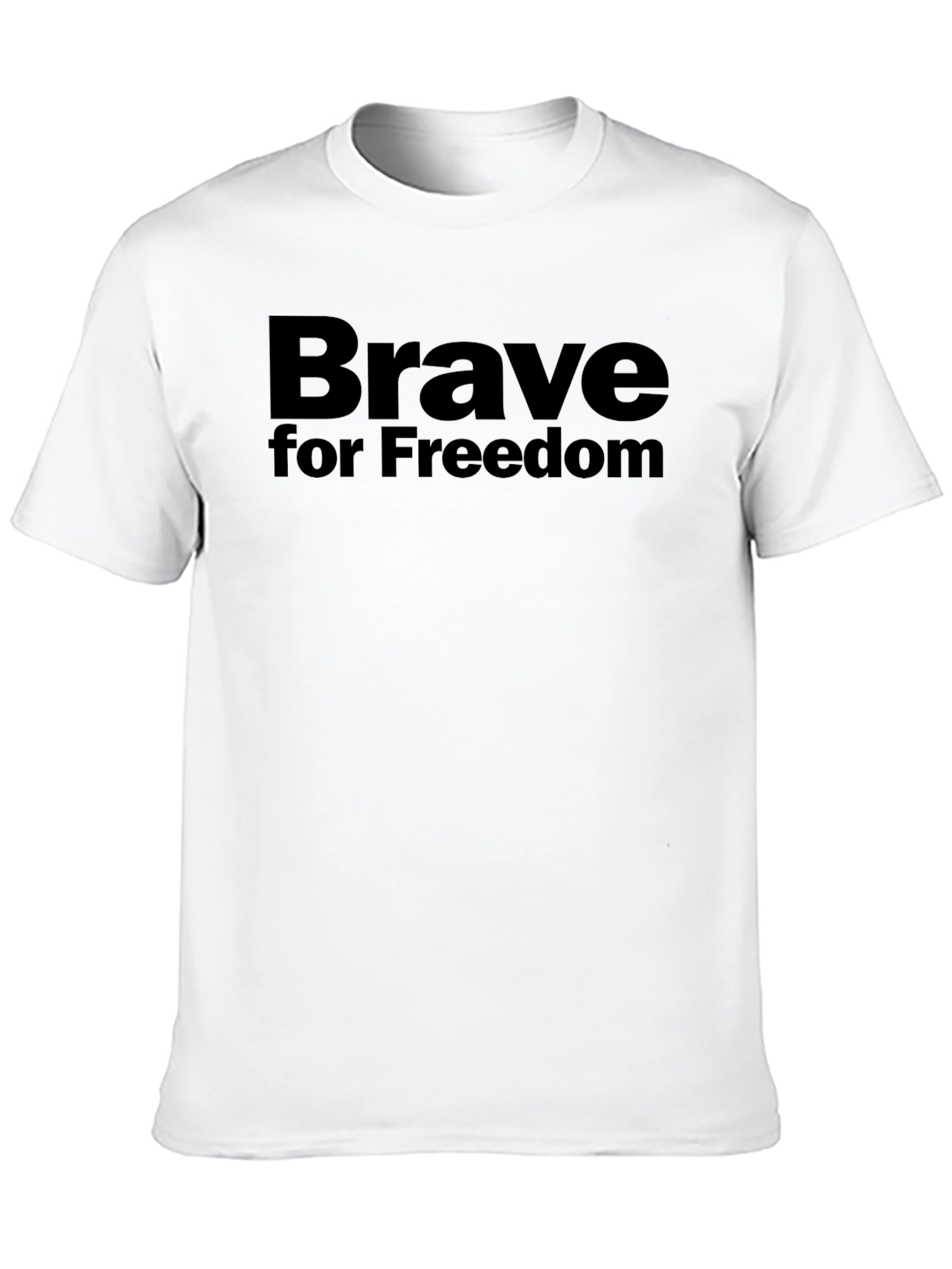 Brave for Freedom Graphic T-Shirt - Unisex