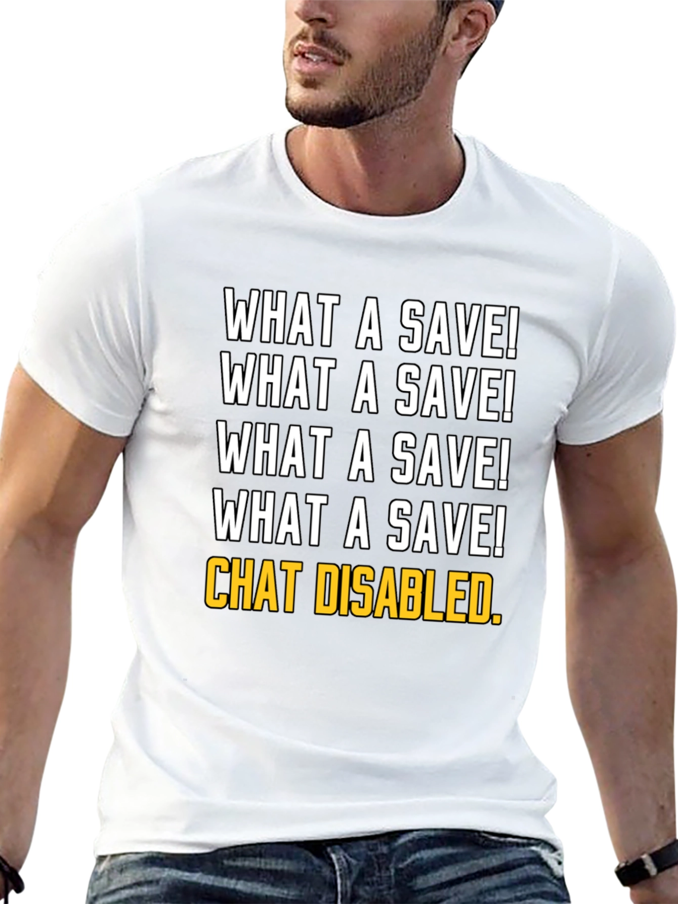What a Save! Chat Disabled. Gamer T-Shirt