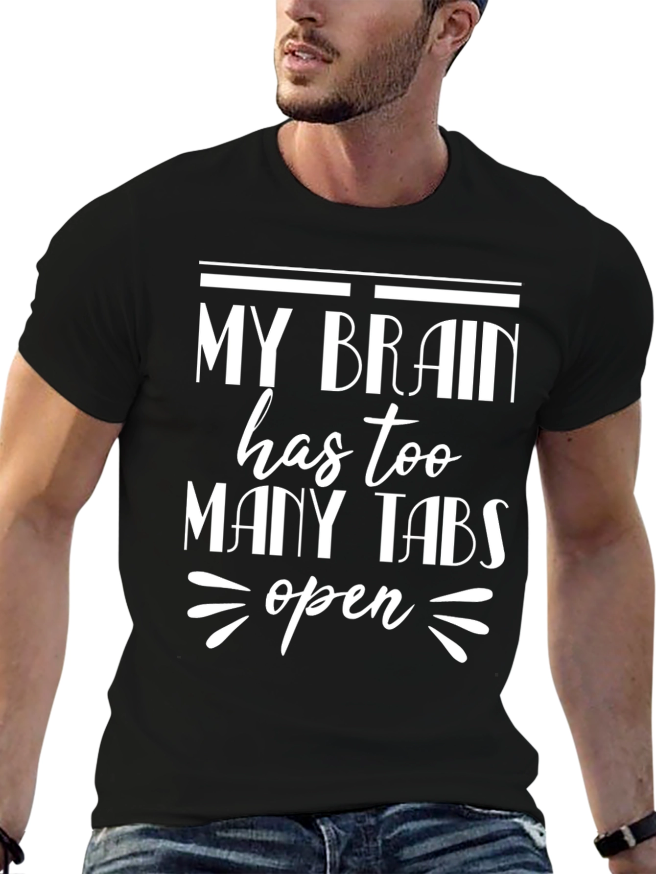 My Brain Has Too Many Tabs Open Funny T-Shirt