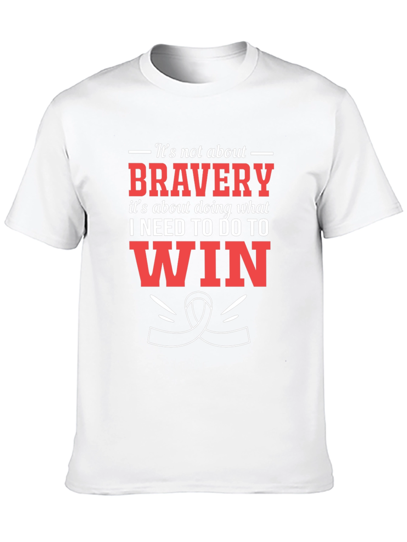 Bravery Motivational Graphic T-Shirt