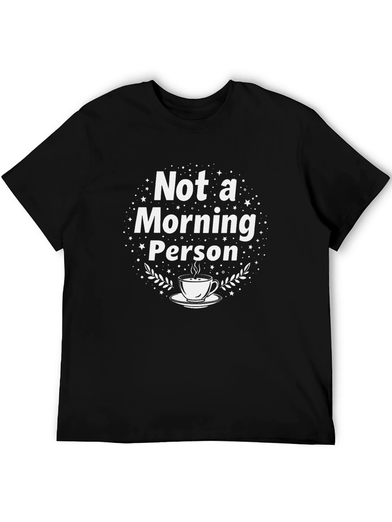 Not a Morning Person Graphic Tee