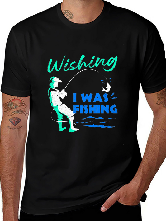 Wishing I Was Fishing Graphic Tee - Perfect for Anglers
