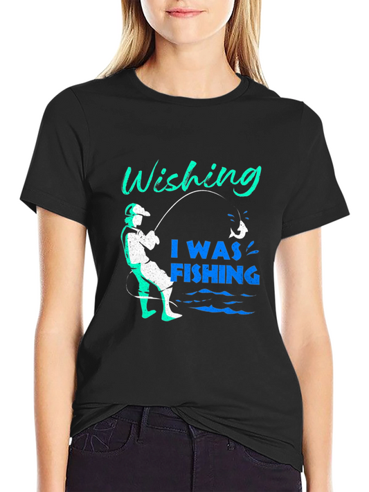 Wishing I Was Fishing Graphic Tee - Perfect for Anglers