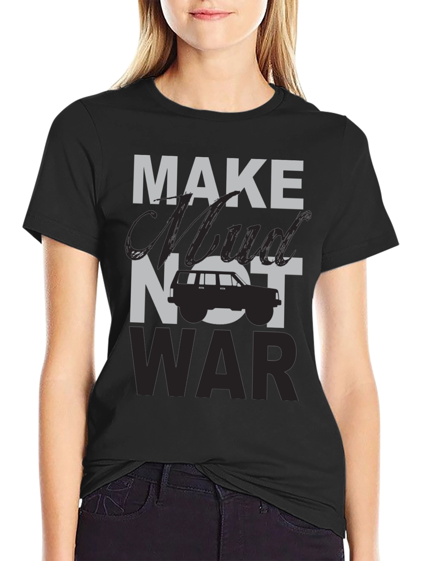 Make Mud Not War T-Shirt