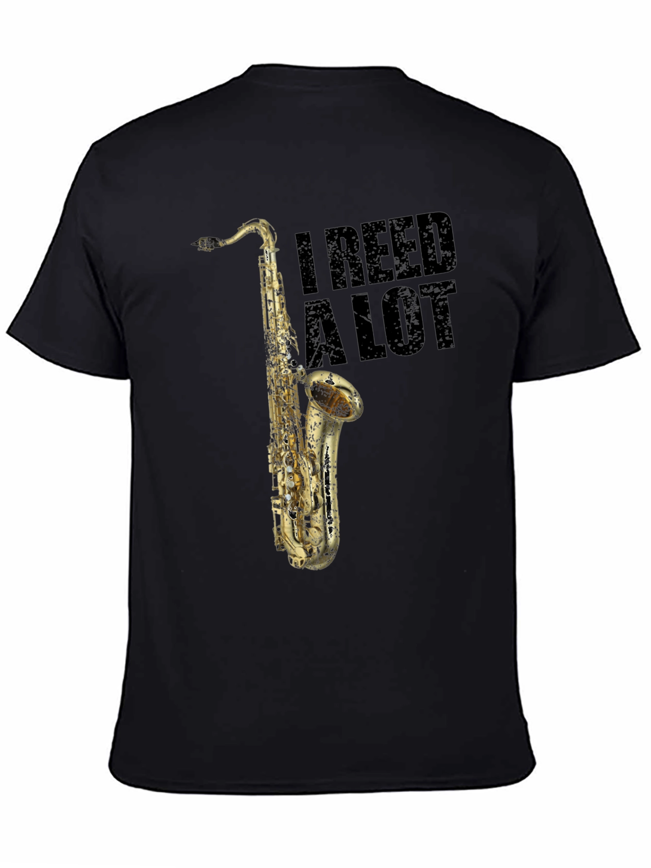 I Reed A Lot Saxophone T-Shirt - Musician Gift
